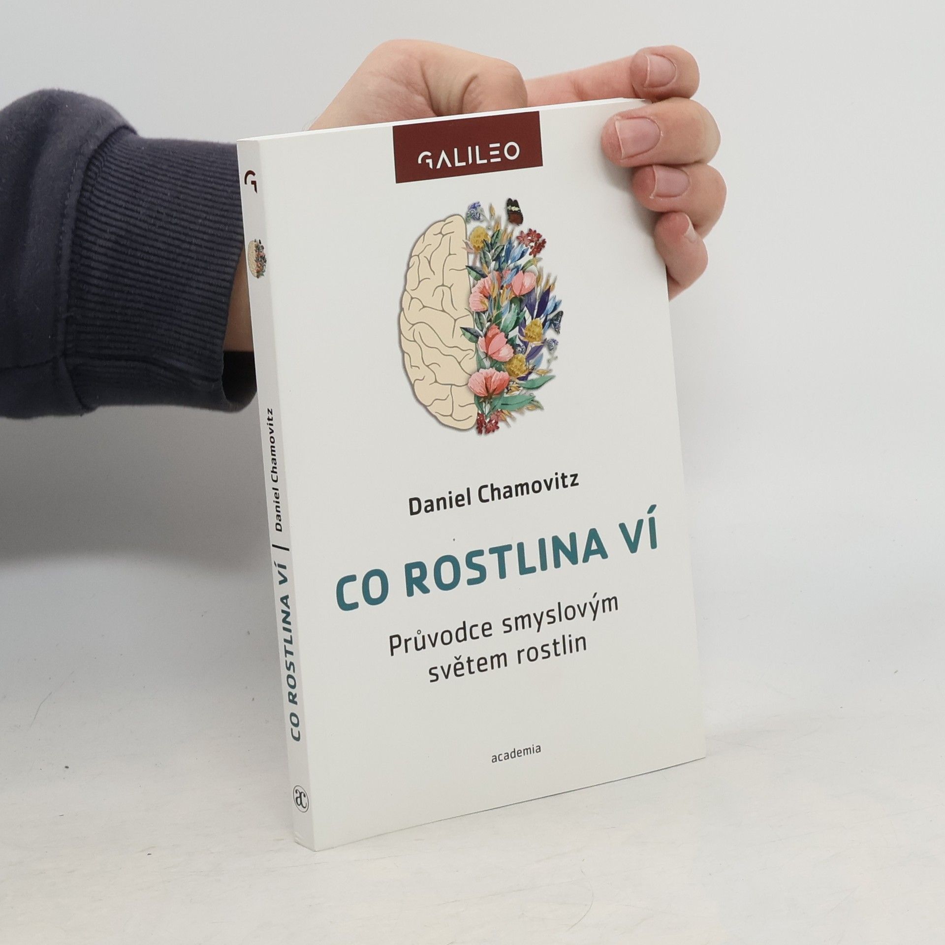 Co rostlina ví : průvodce smyslovým světem rostlin