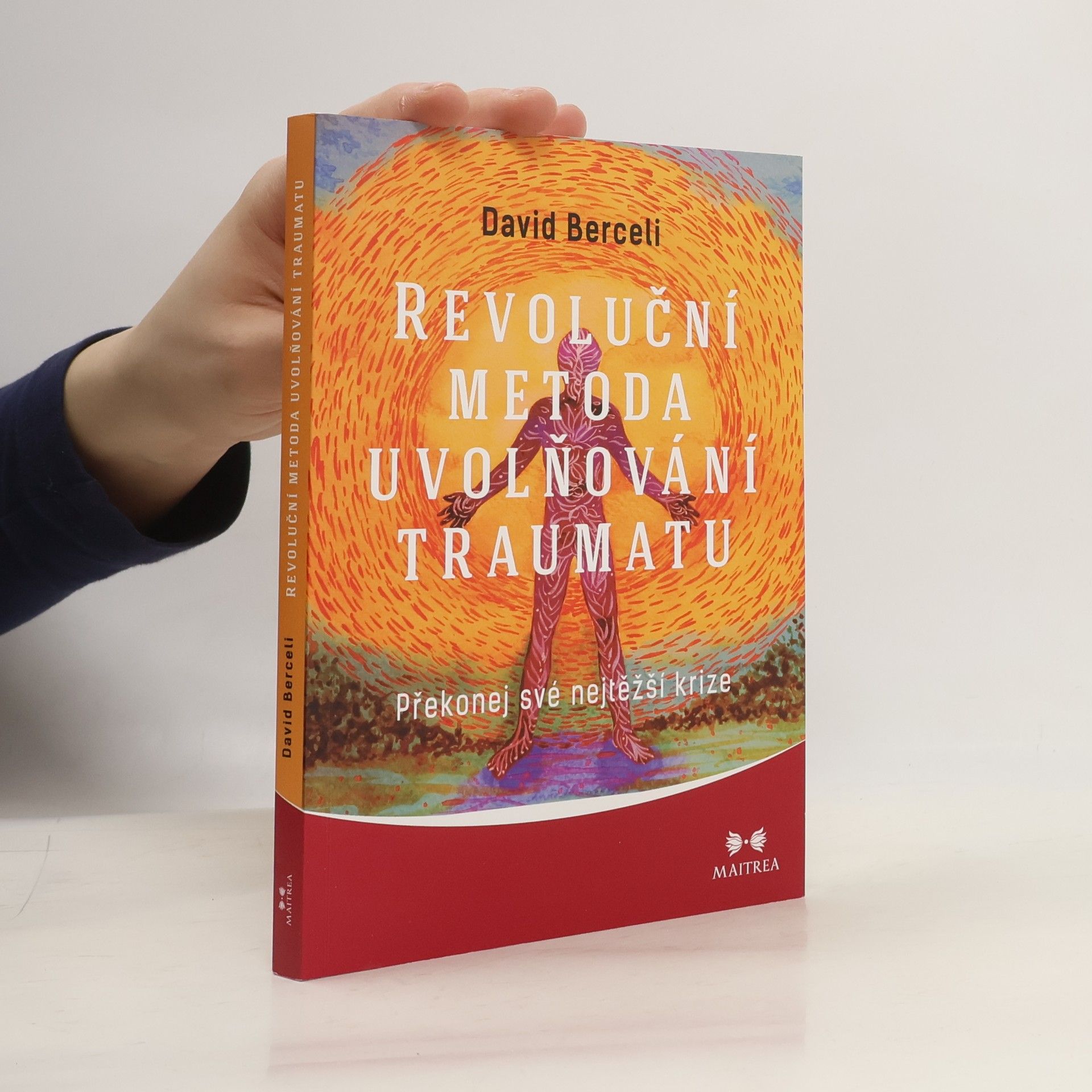 Revoluční metoda uvolňování traumatu