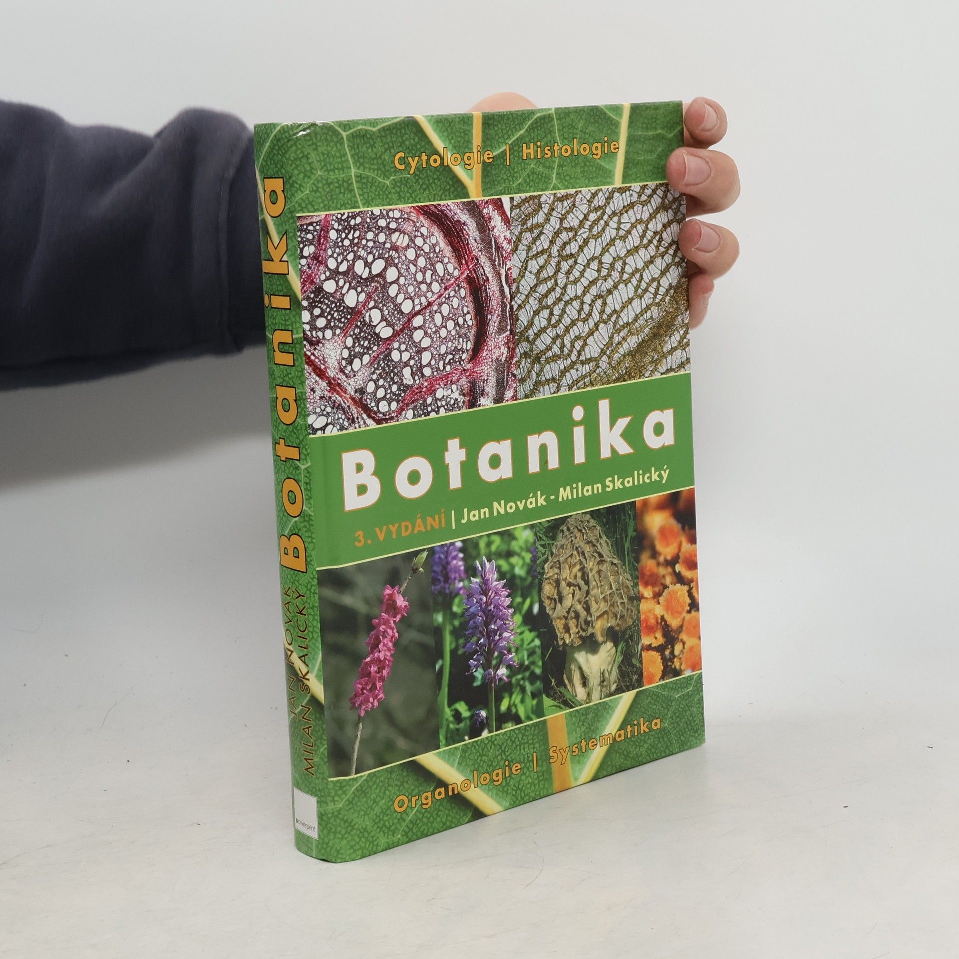 Botanika. Cytologie, histologie, organologie a systematika