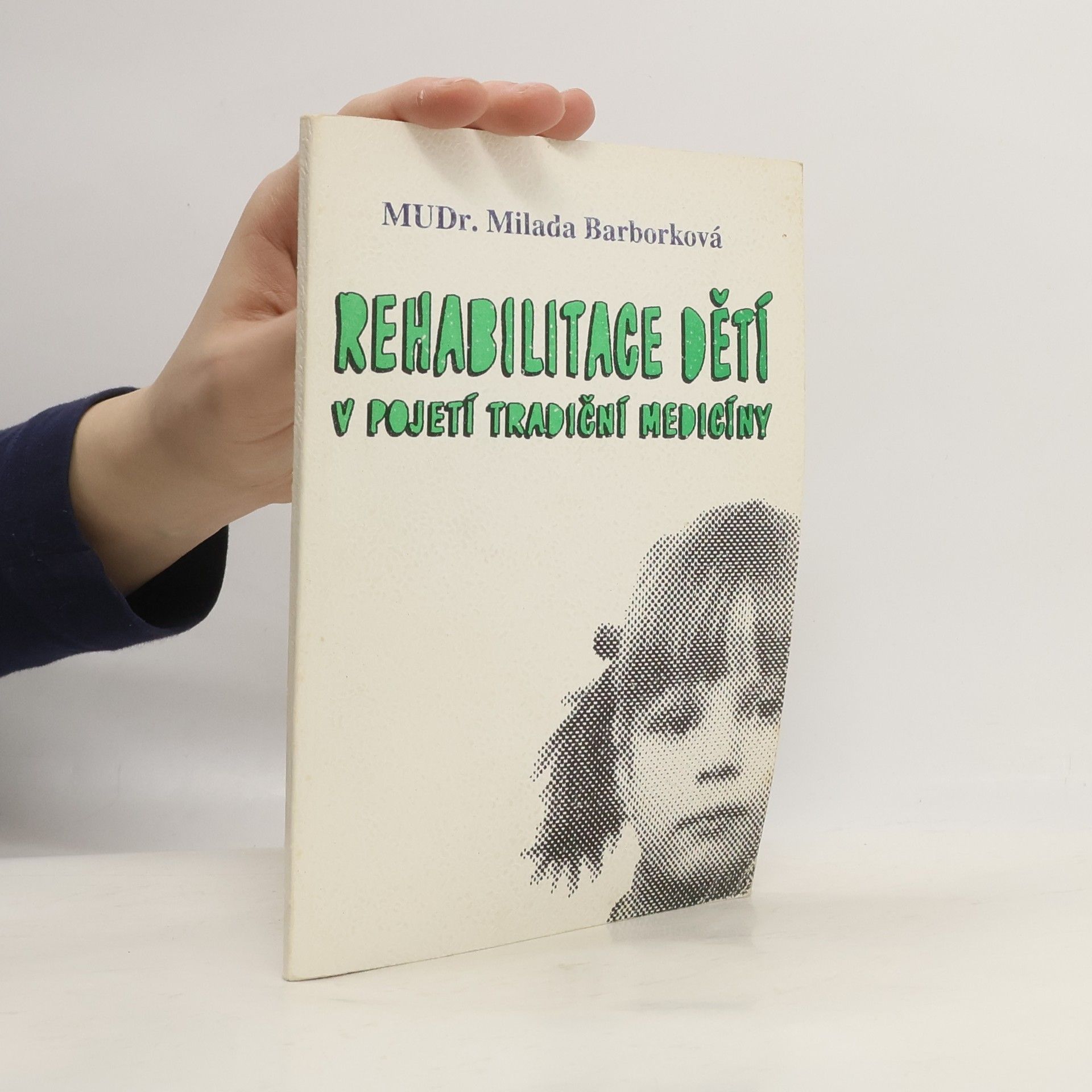 Rehabilitace dětí v pojetí tradiční medicíny