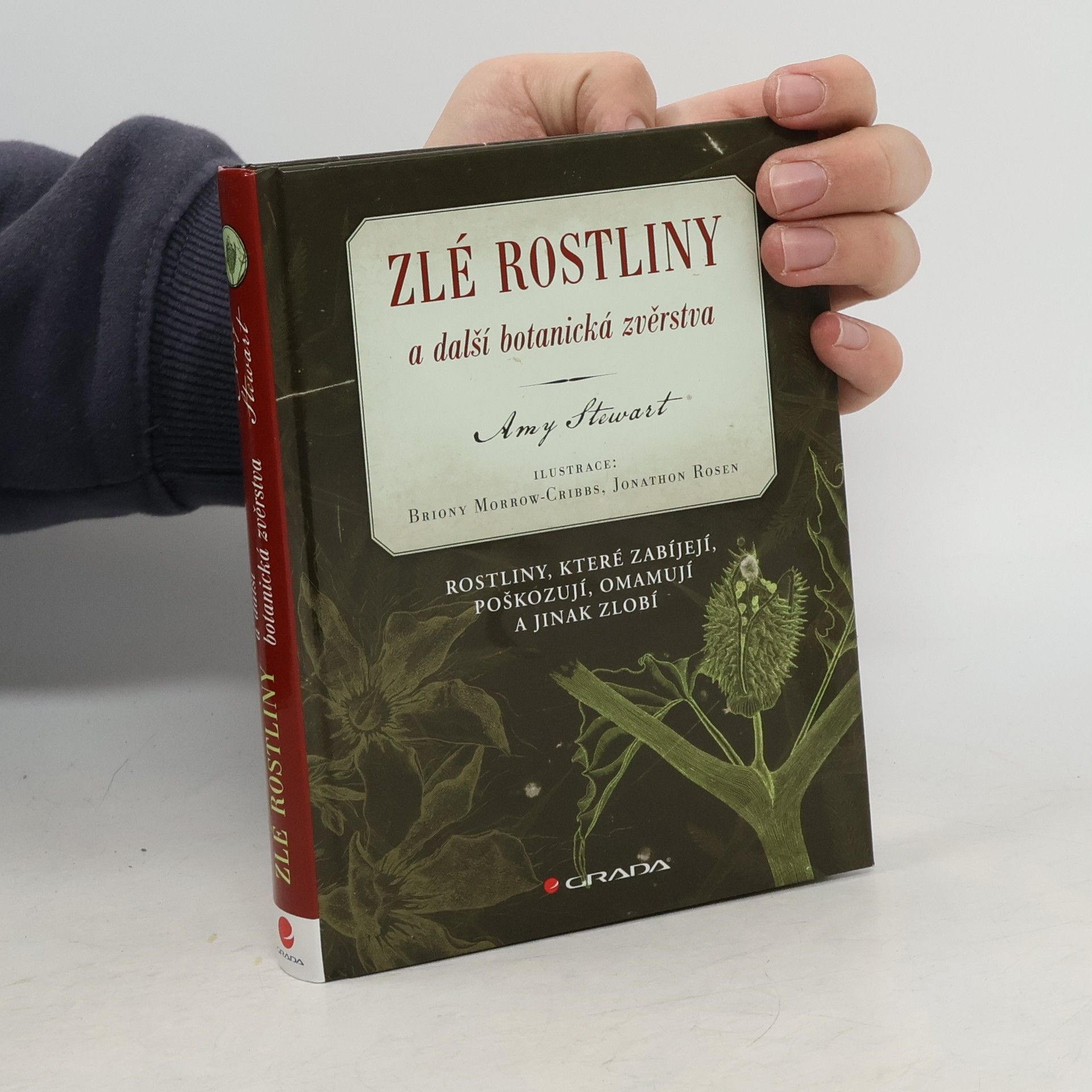 Amy N. Stewart Zlé rostliny a další botanická zvěrstva