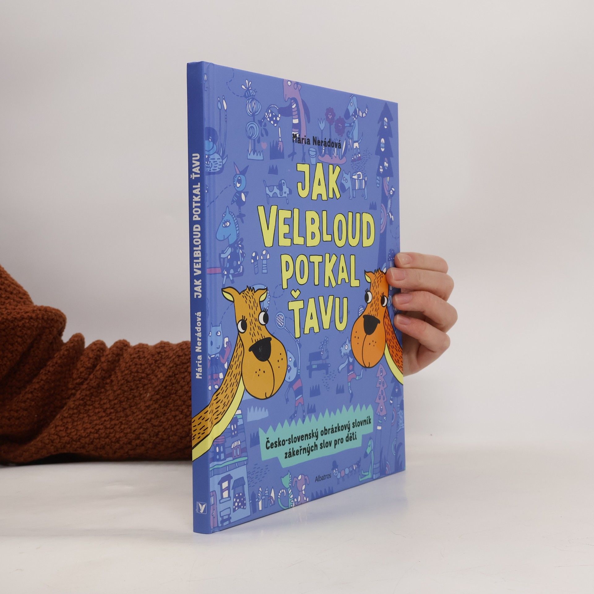 Mária Nerádová Jak velbloud potkal ťavu