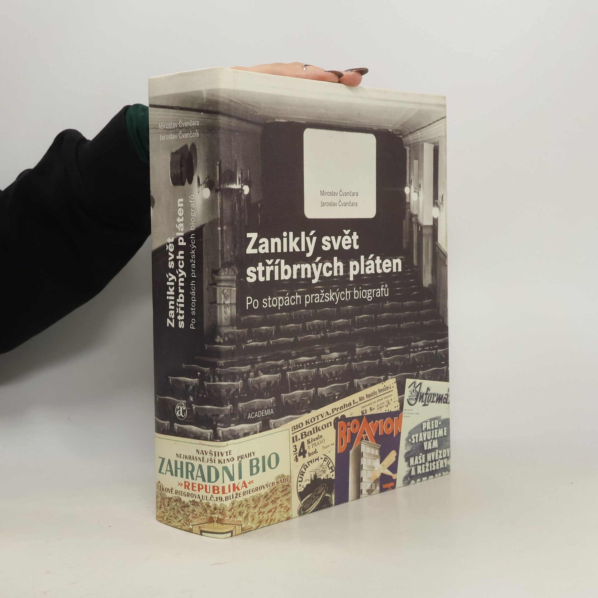 Jaroslav Čvančara Zaniklý svět stříbrných pláten - Po stopách pražských biografů
