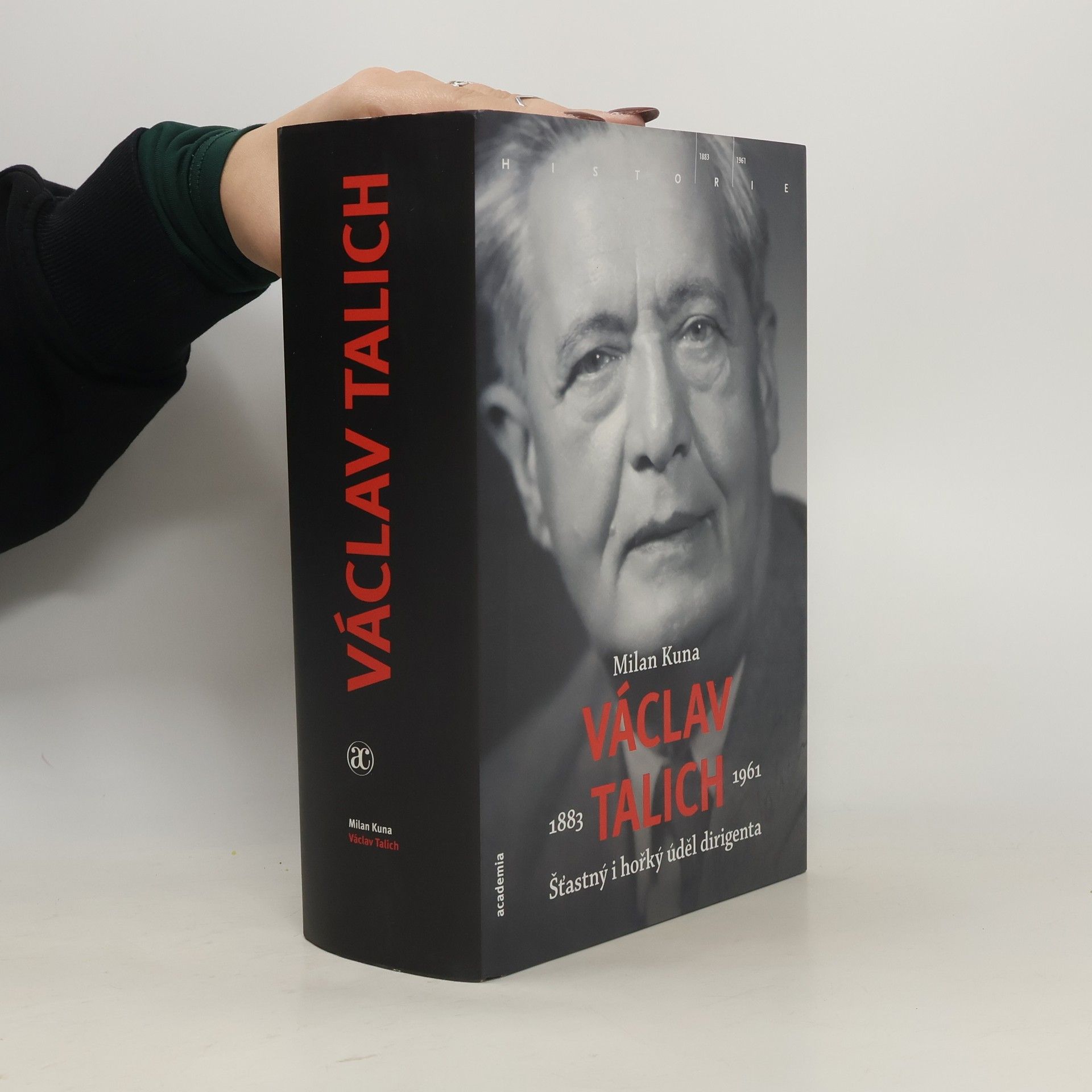 Milan Kuna Václav Talich 1883-1961. Šťastný i hořký úděl dirigenta
