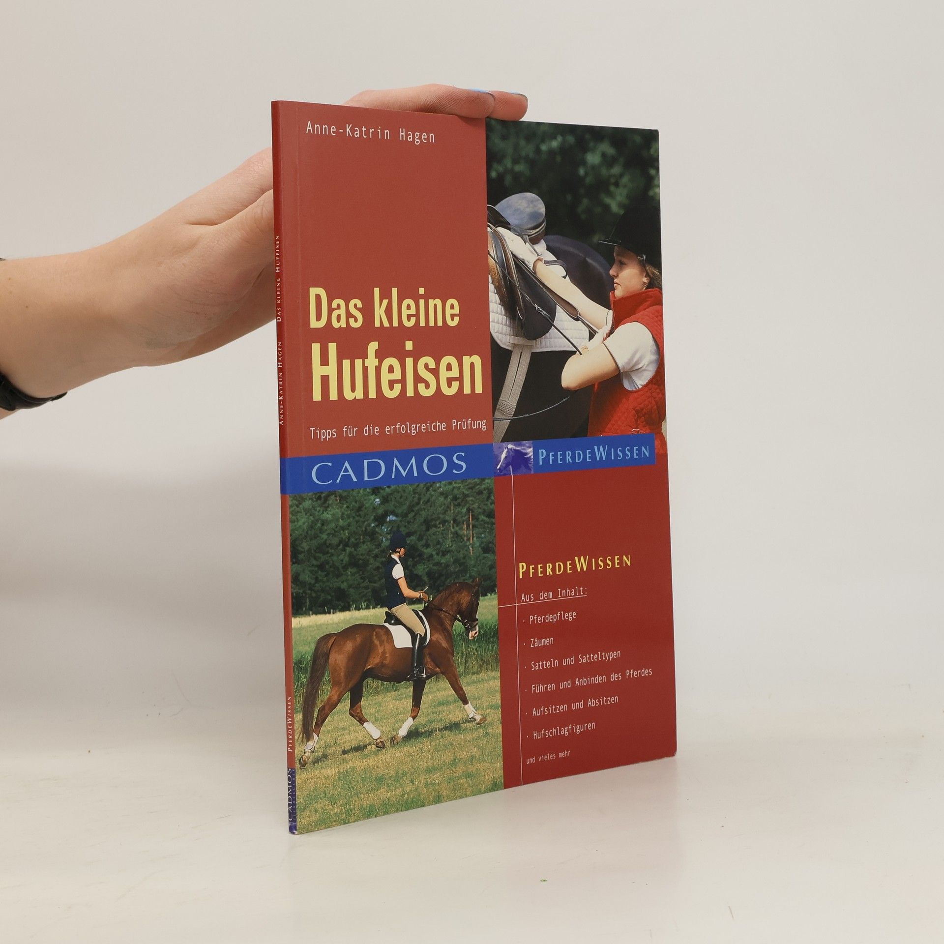 Anne Katrin Hagen Cadmos Pferdewissen: Das kleine Hufeisen