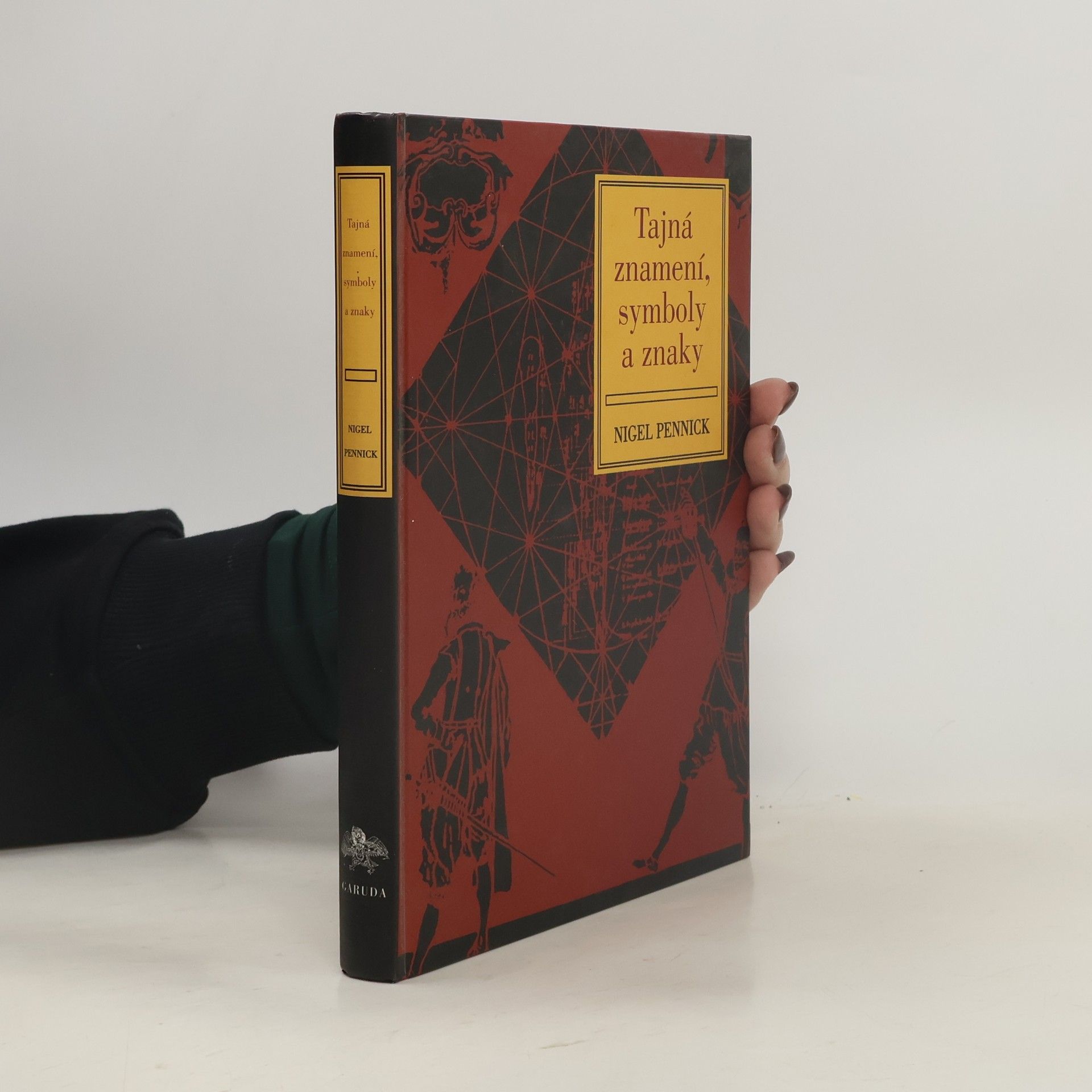 Nigel Pennick Tajná znamení, symboly a znaky
