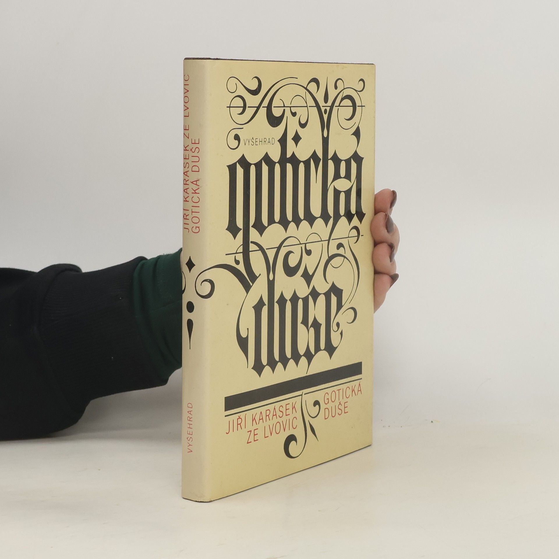 Jiří Karásek ze Lvovic Gotická duše a jiné prózy