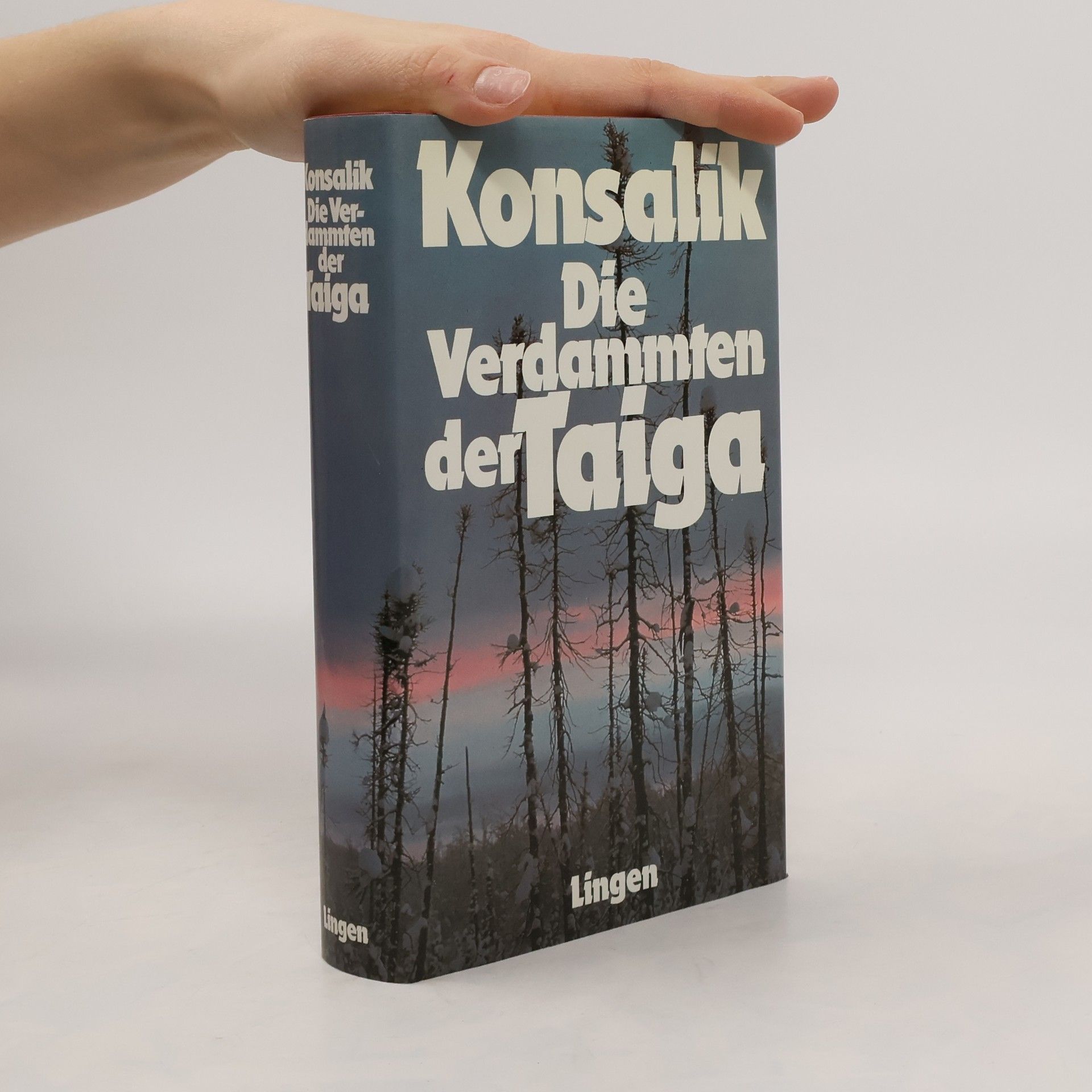 Heinz G. Konsalik Die Verdammten der Taiga