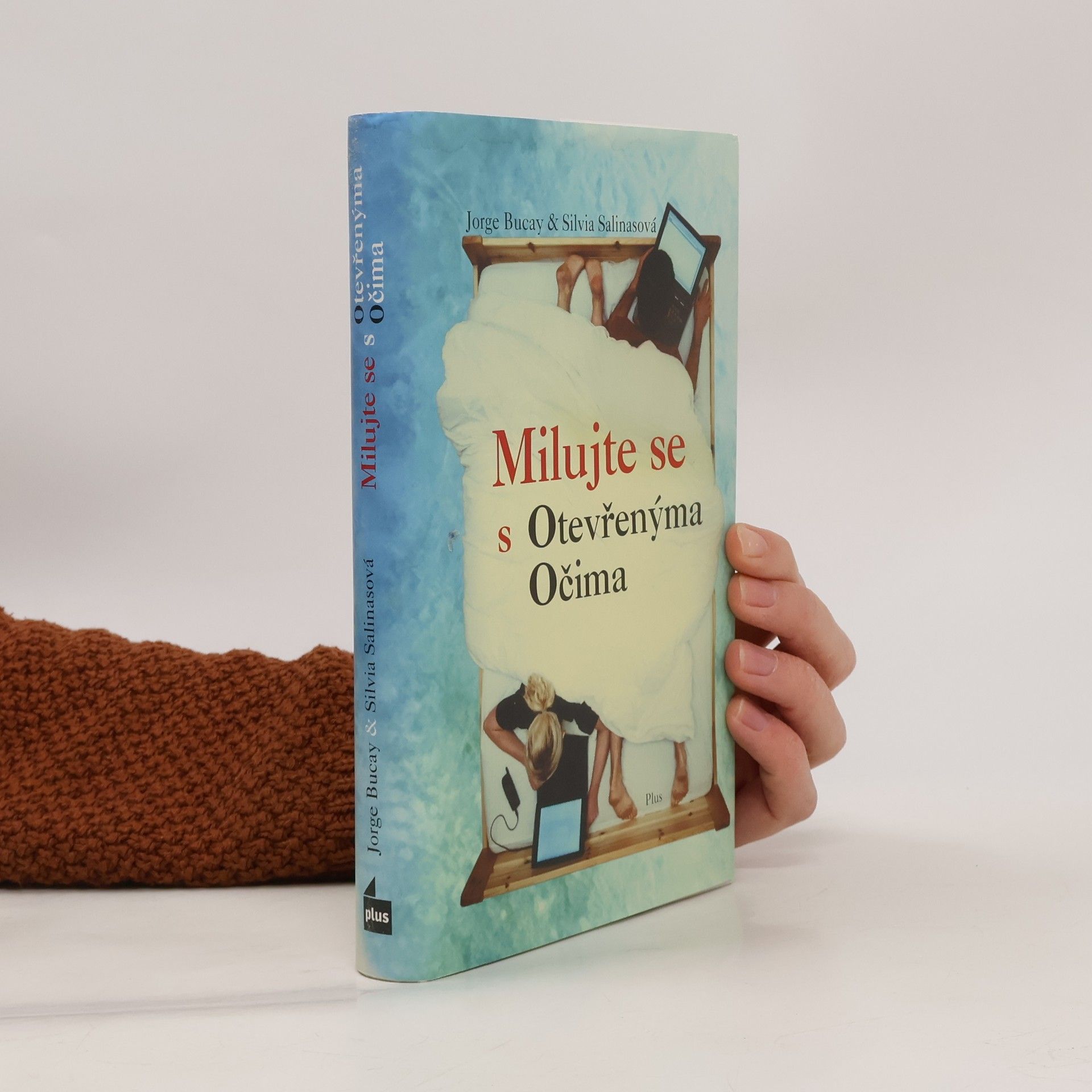 Milujte se s otevřenýma očima