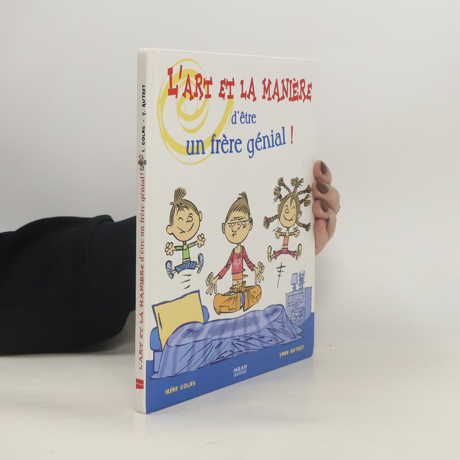 L'art et la manière d'être un frère génial!