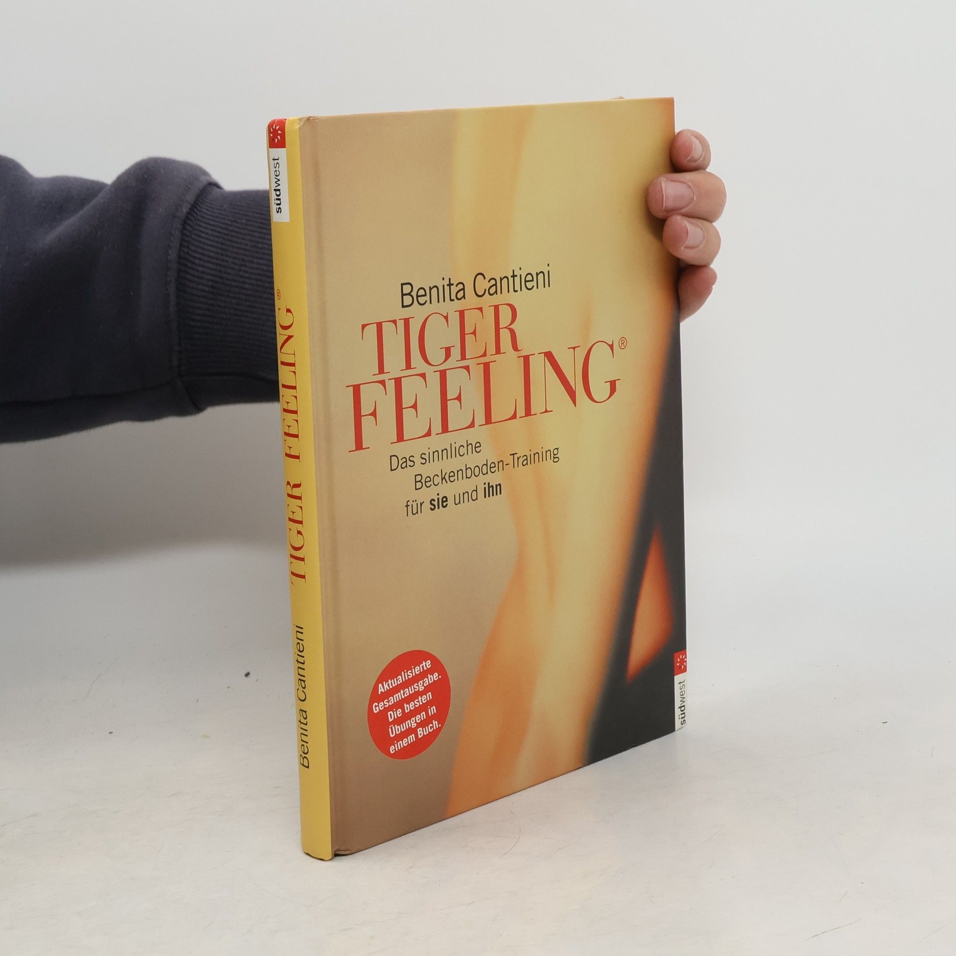 Tiger-Feeling. Das sinnliche Beckenboden-Training für sie und ihn