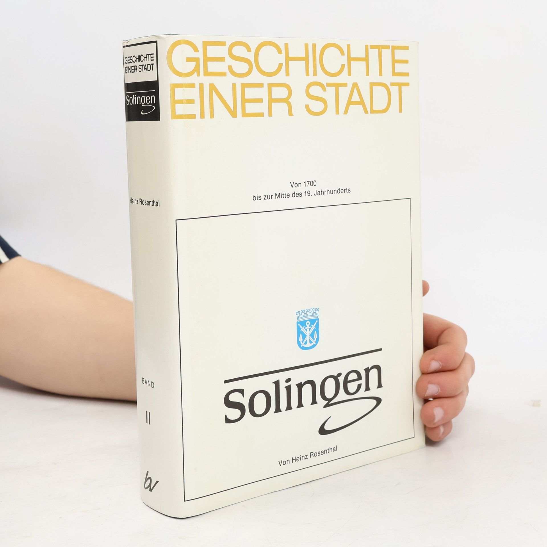 Heinz Rosenthal Solingen. Band II