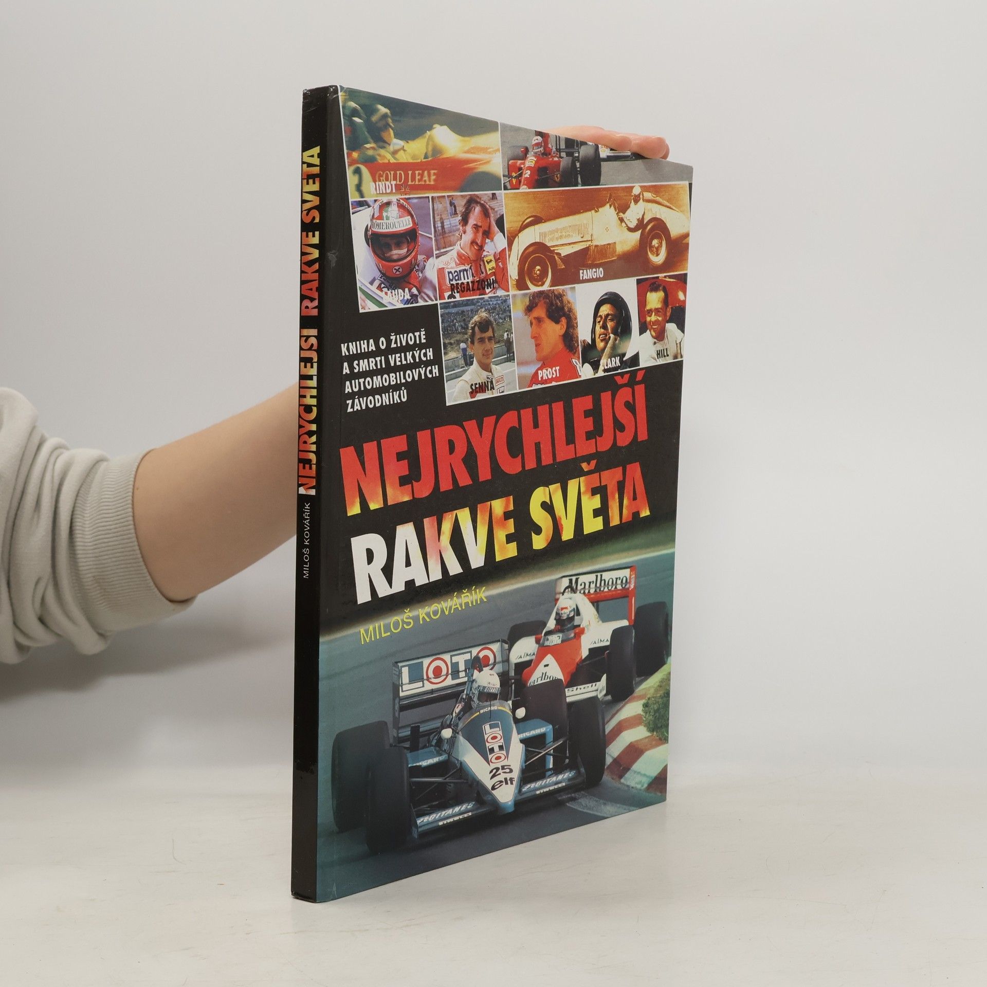 Nejrychlejší rakve světa. Kniha o životě a smrti velkých automobilových závodníků