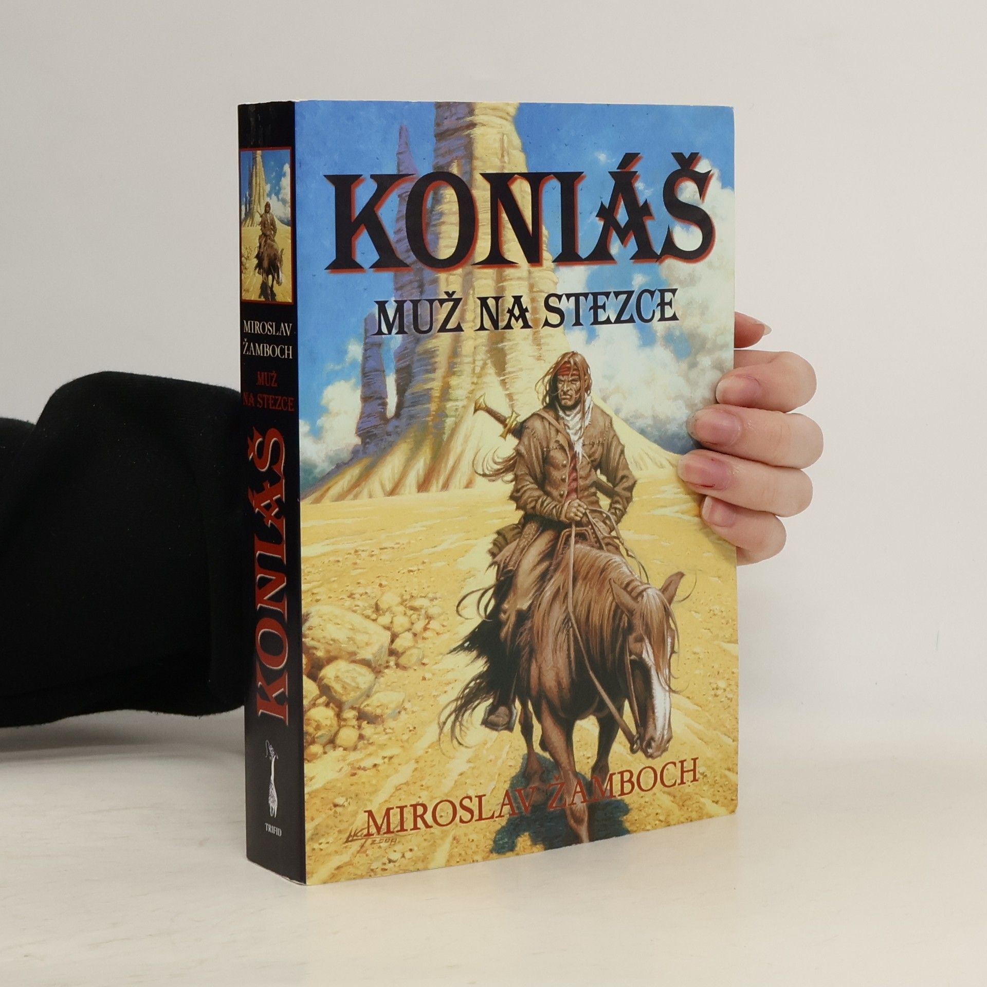 Koniáš : muž na stezce