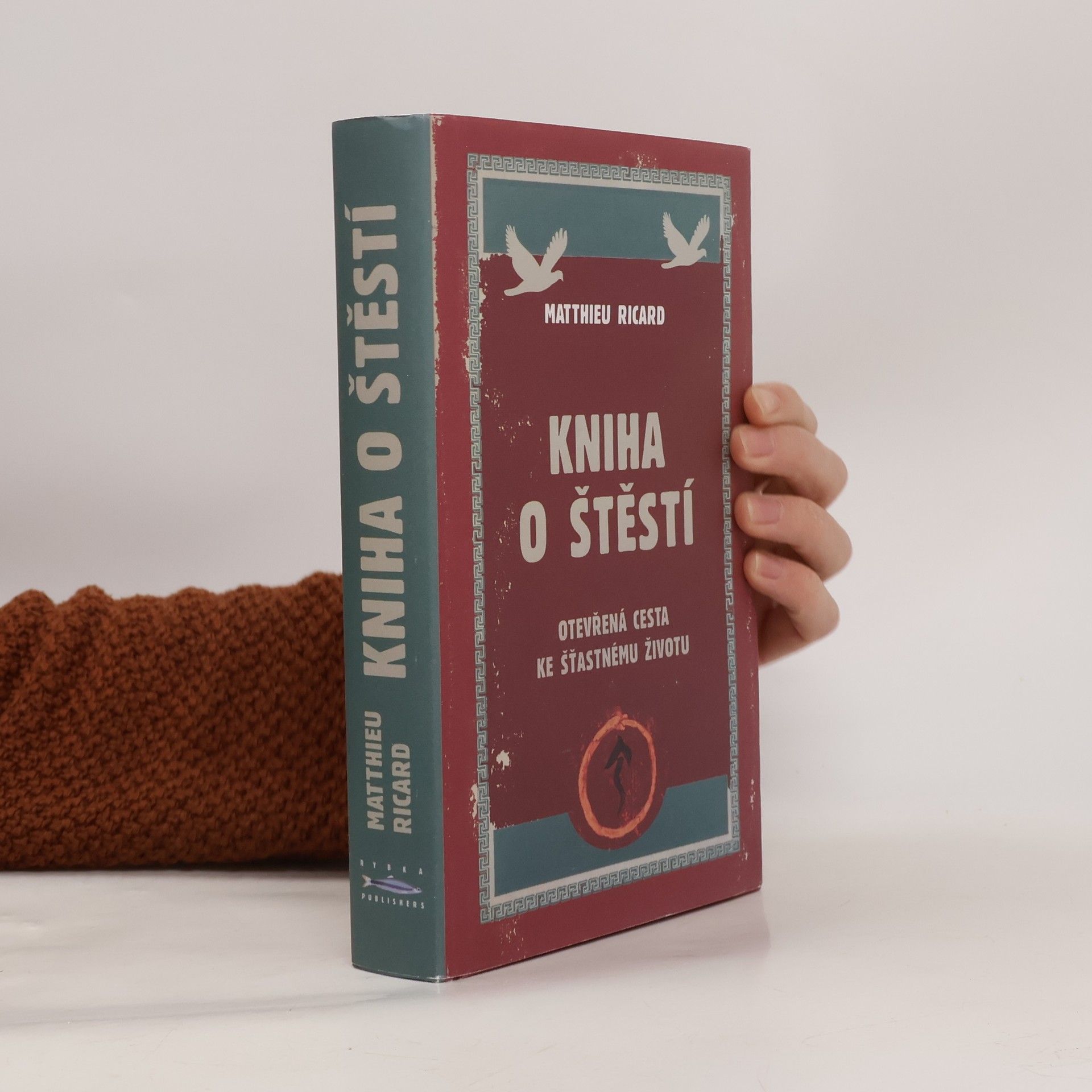 Matthieu Ricard Kniha o štěstí