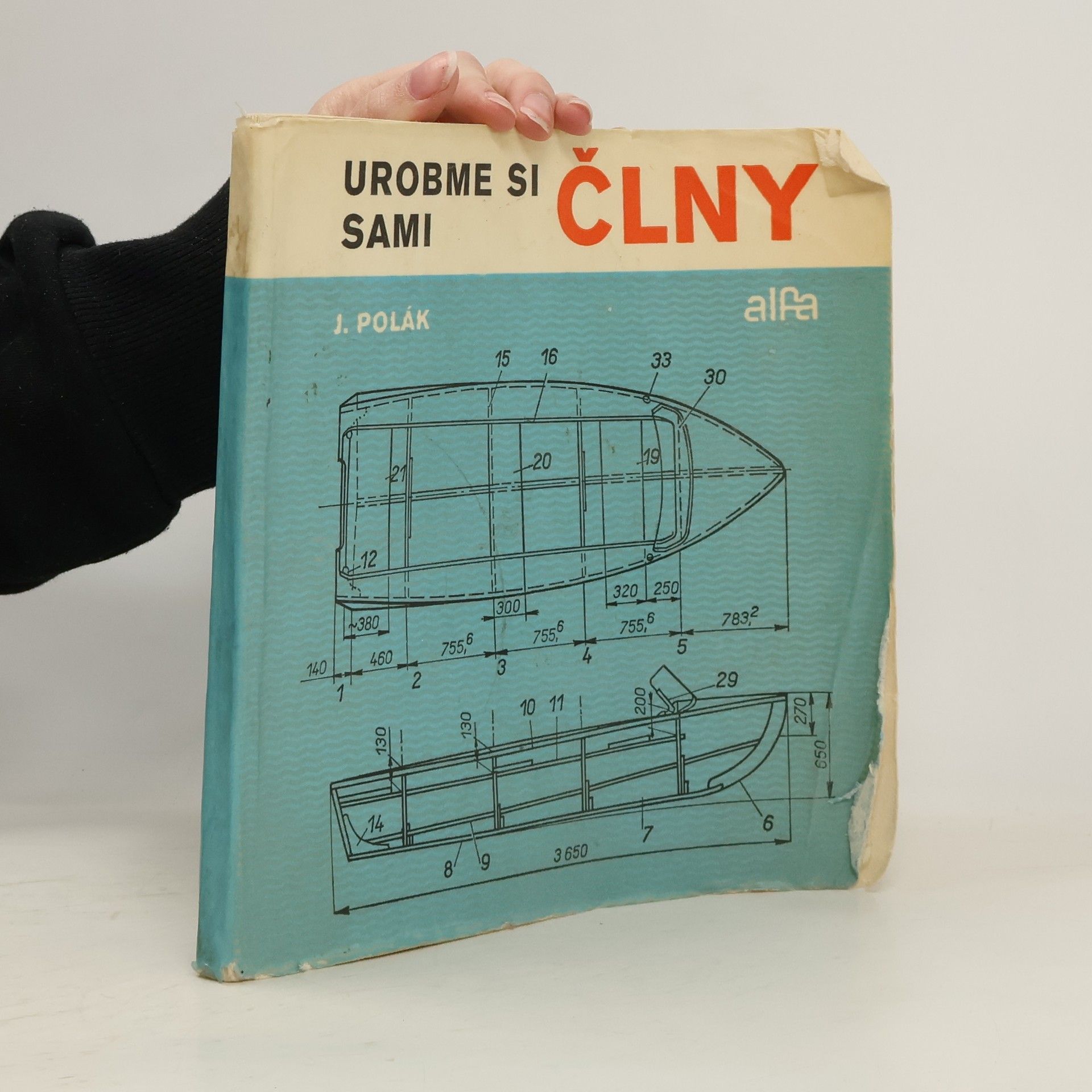 Josef Polák Urobme si člny sami
