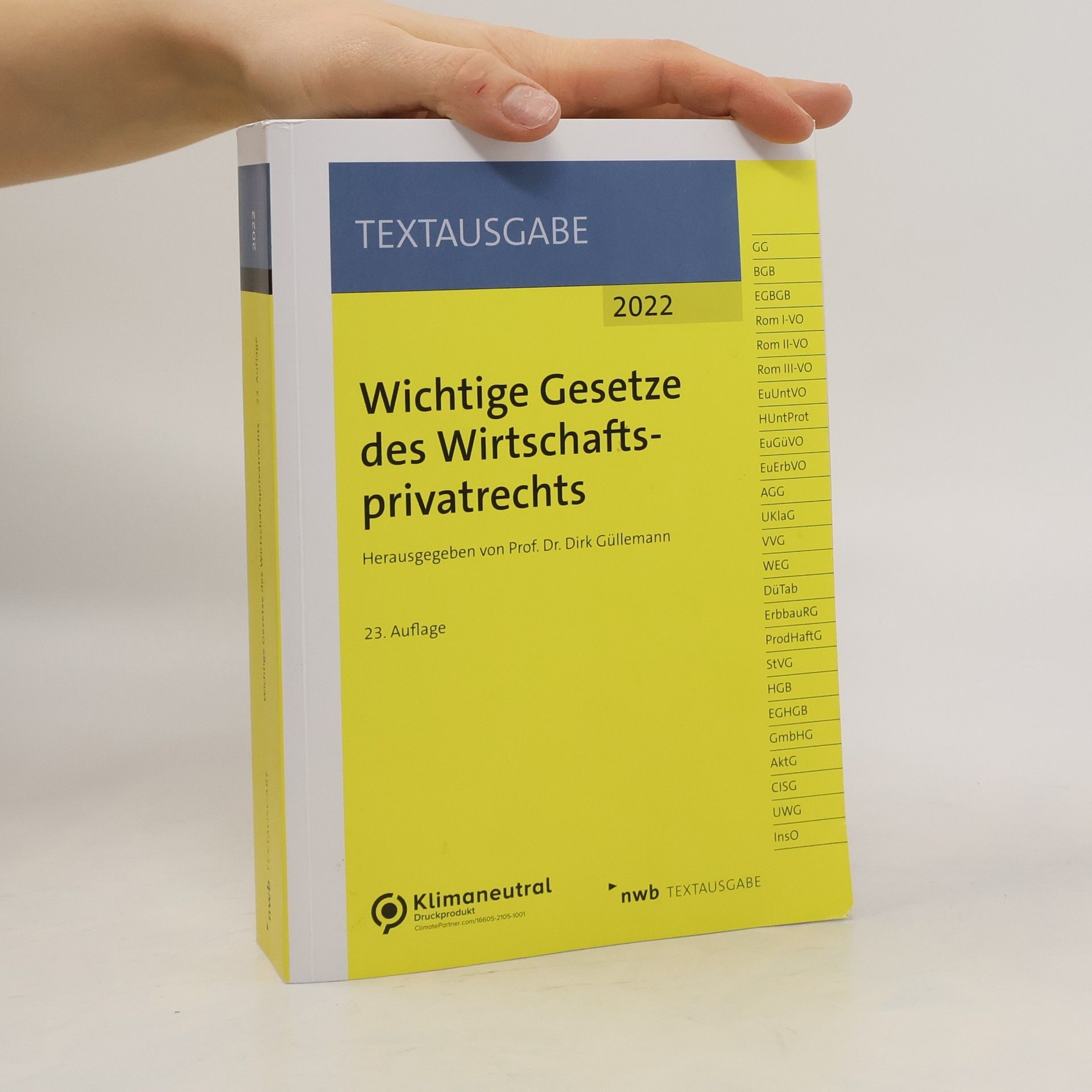 Dirk Güllemann Wichtige Gesetze des Wirtschaftsprivatrechts