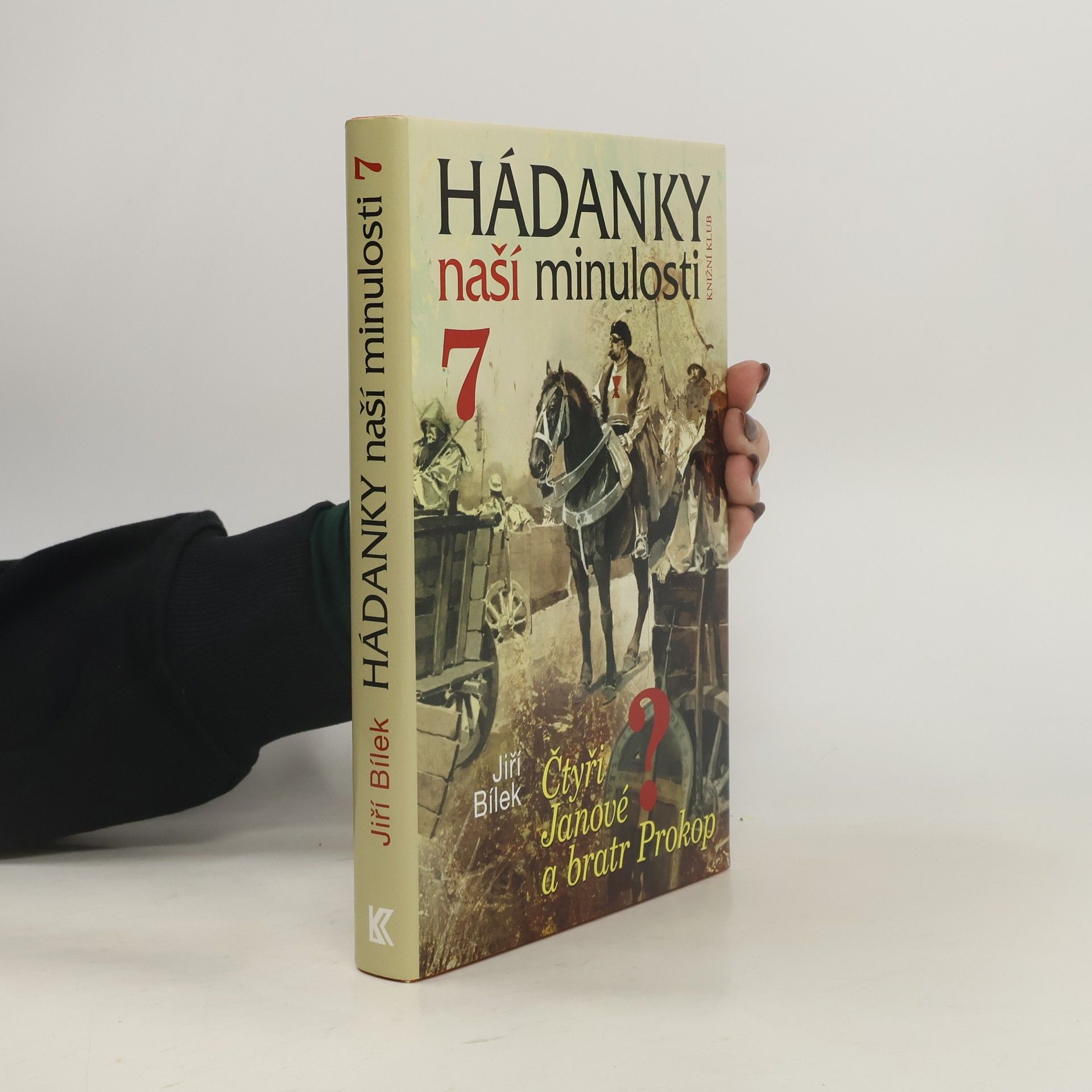 Hádanky naší minulosti 7. Čtyři Janové a bratr Prokop