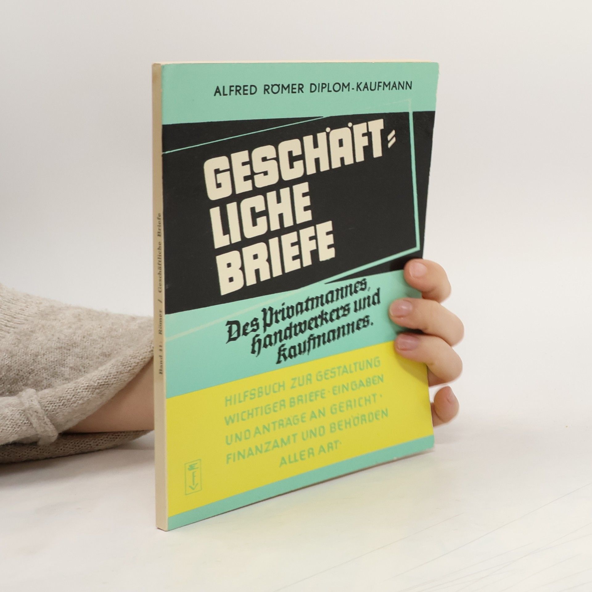 Alfred Römer-Kaufmann Geschäftliche Briefe