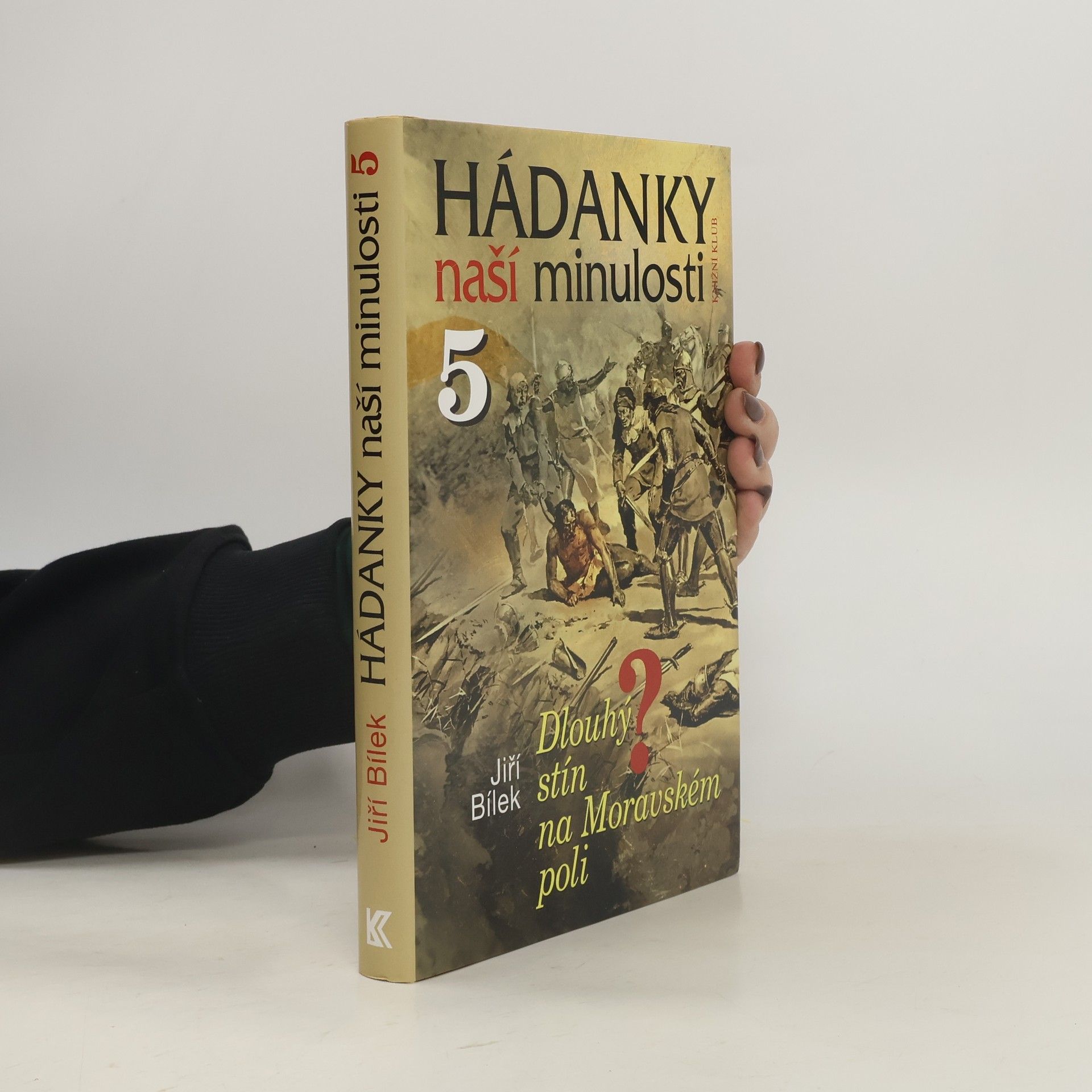 Hádanky naší minulosti. 5, Dlouhý stín na Moravském poli