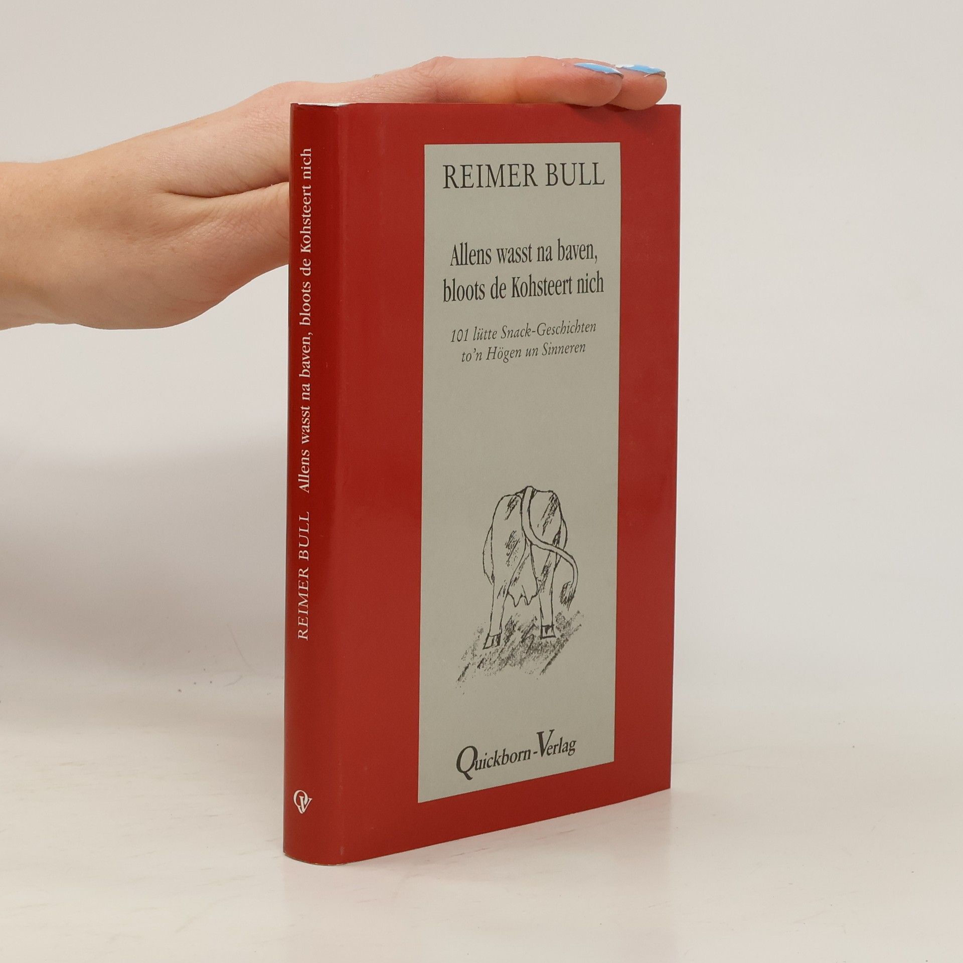 Reimer Bull Allens wasst na baven, bloots de Kohsteert nich