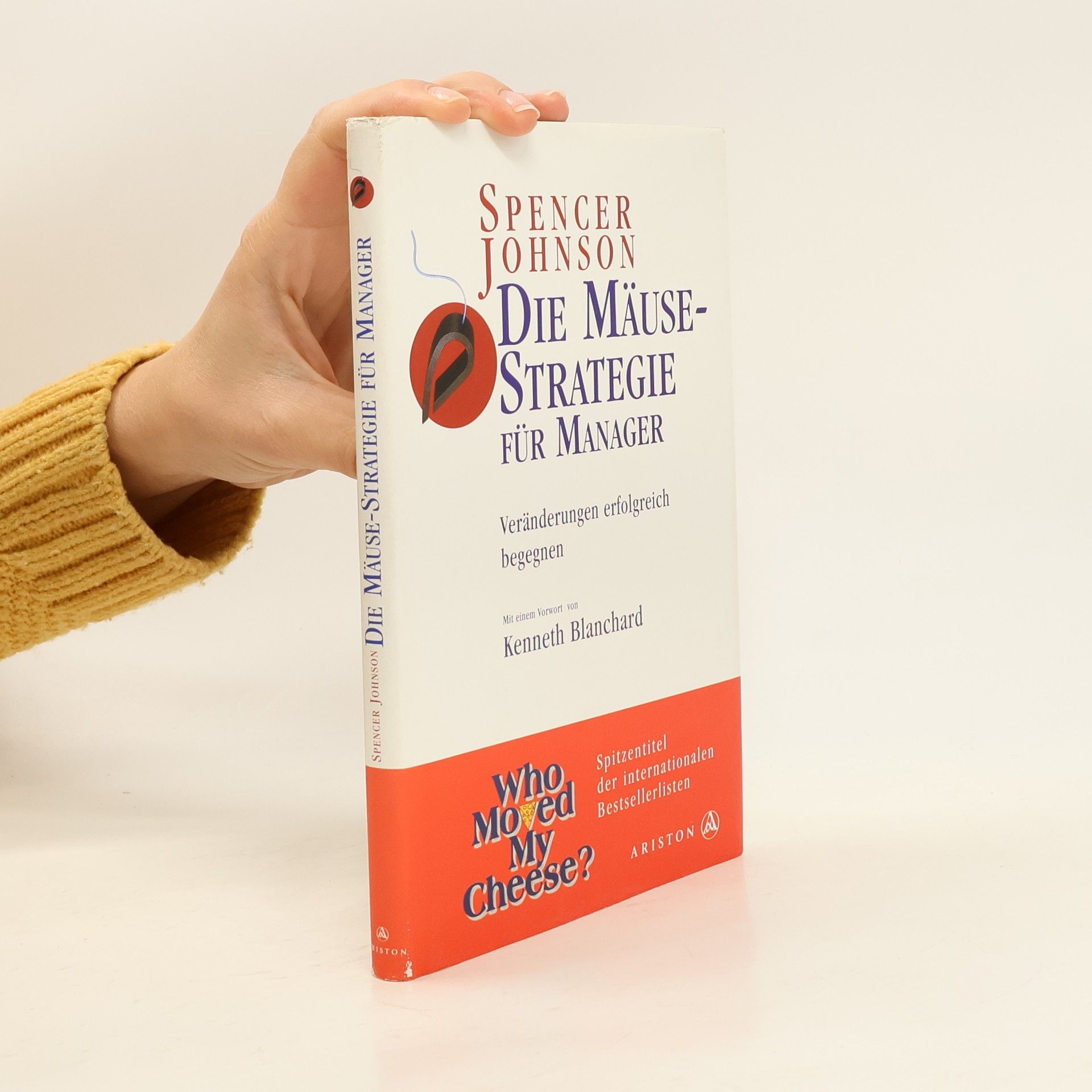 Patrick Spencer Johnson Die Mäuse-Strategie für Manager