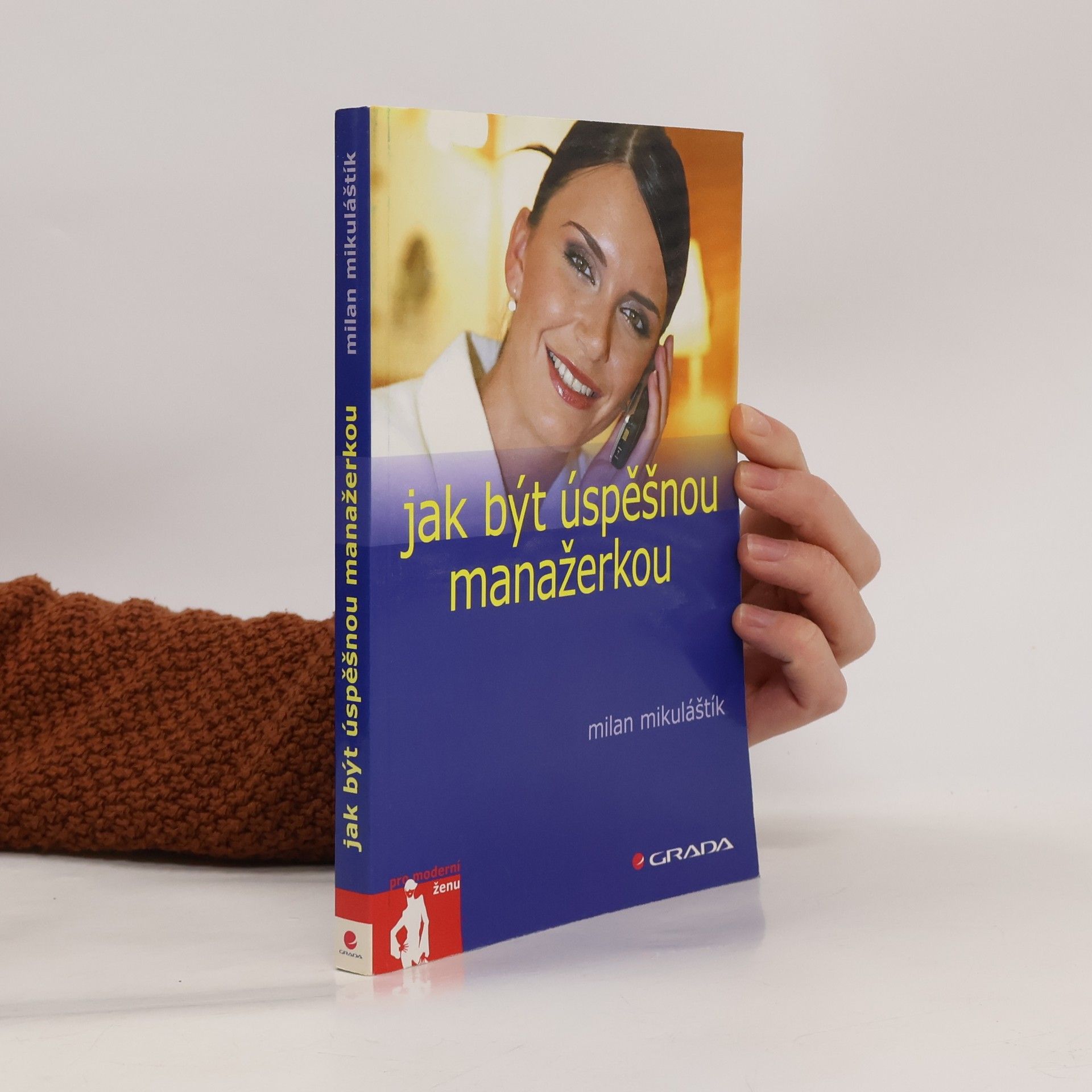 Jak být úspěšnou manažerkou