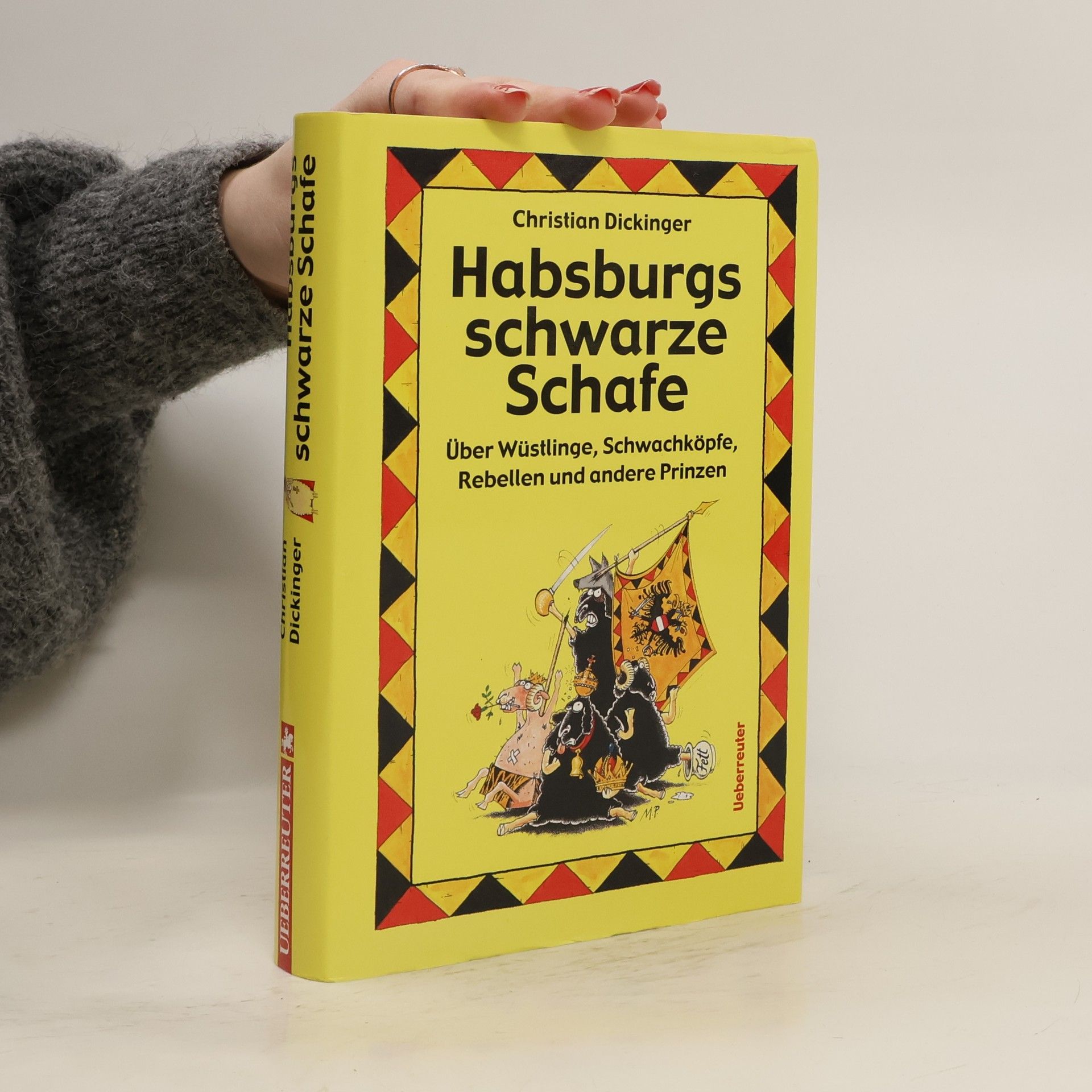 Christian Dickinger Habsburgs schwarze Schafe