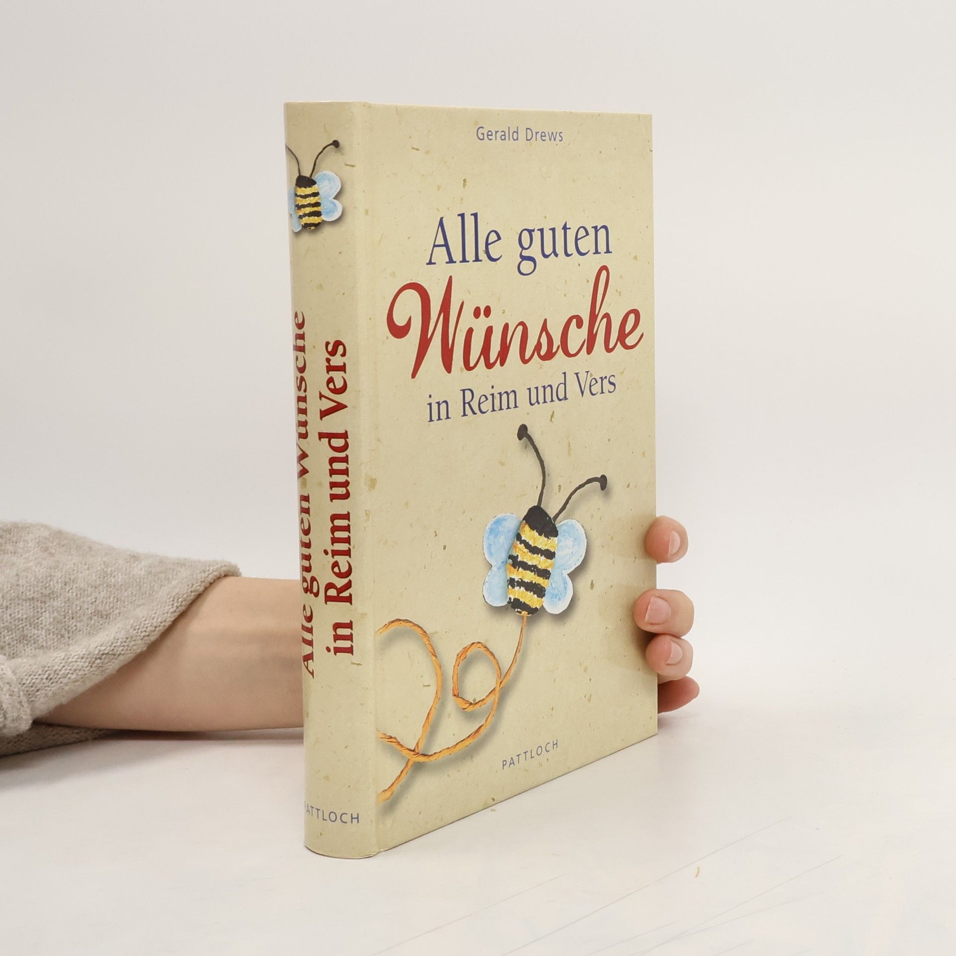 Drews Gerald Alle guten Wünsche in Reim und Vers