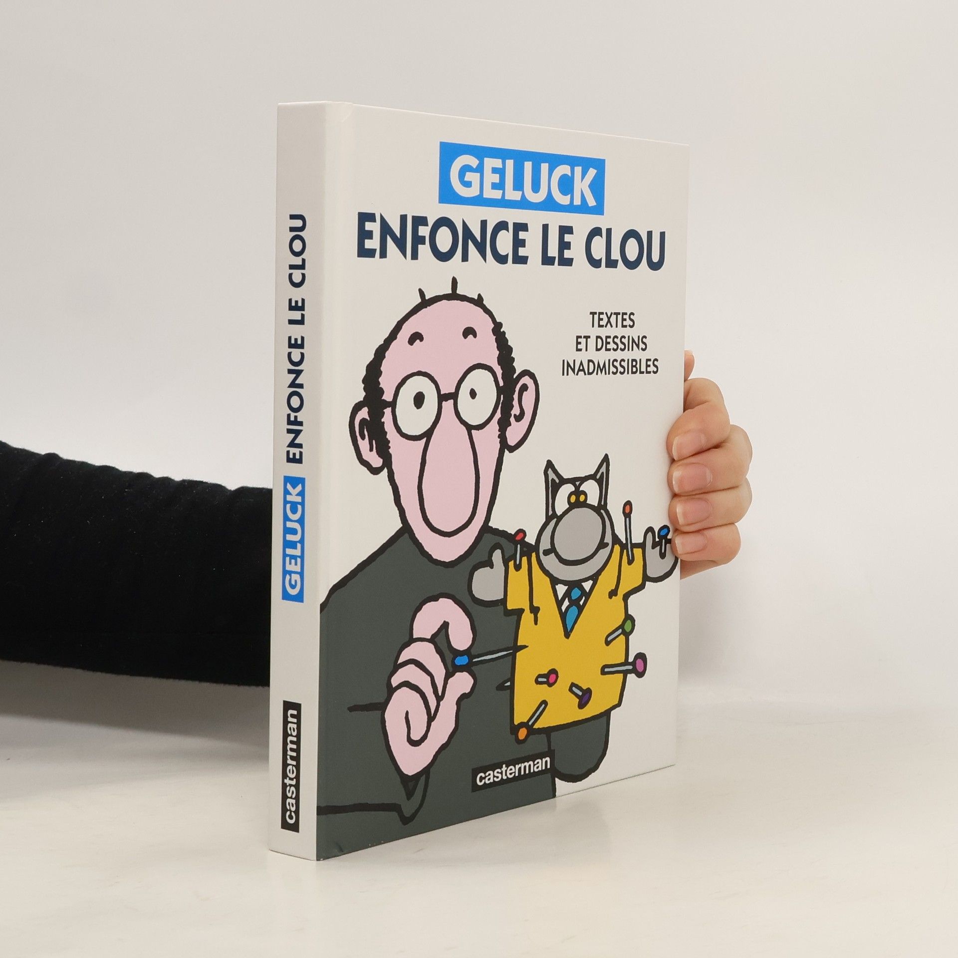 Philippe Geluck Geluck enfonce le clou