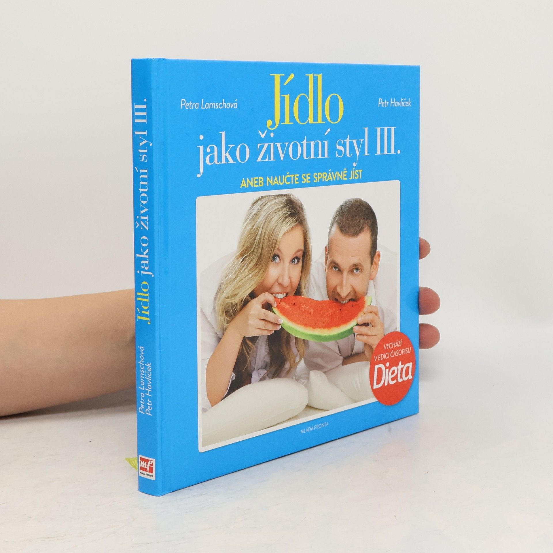 Jídlo jako životní styl III.