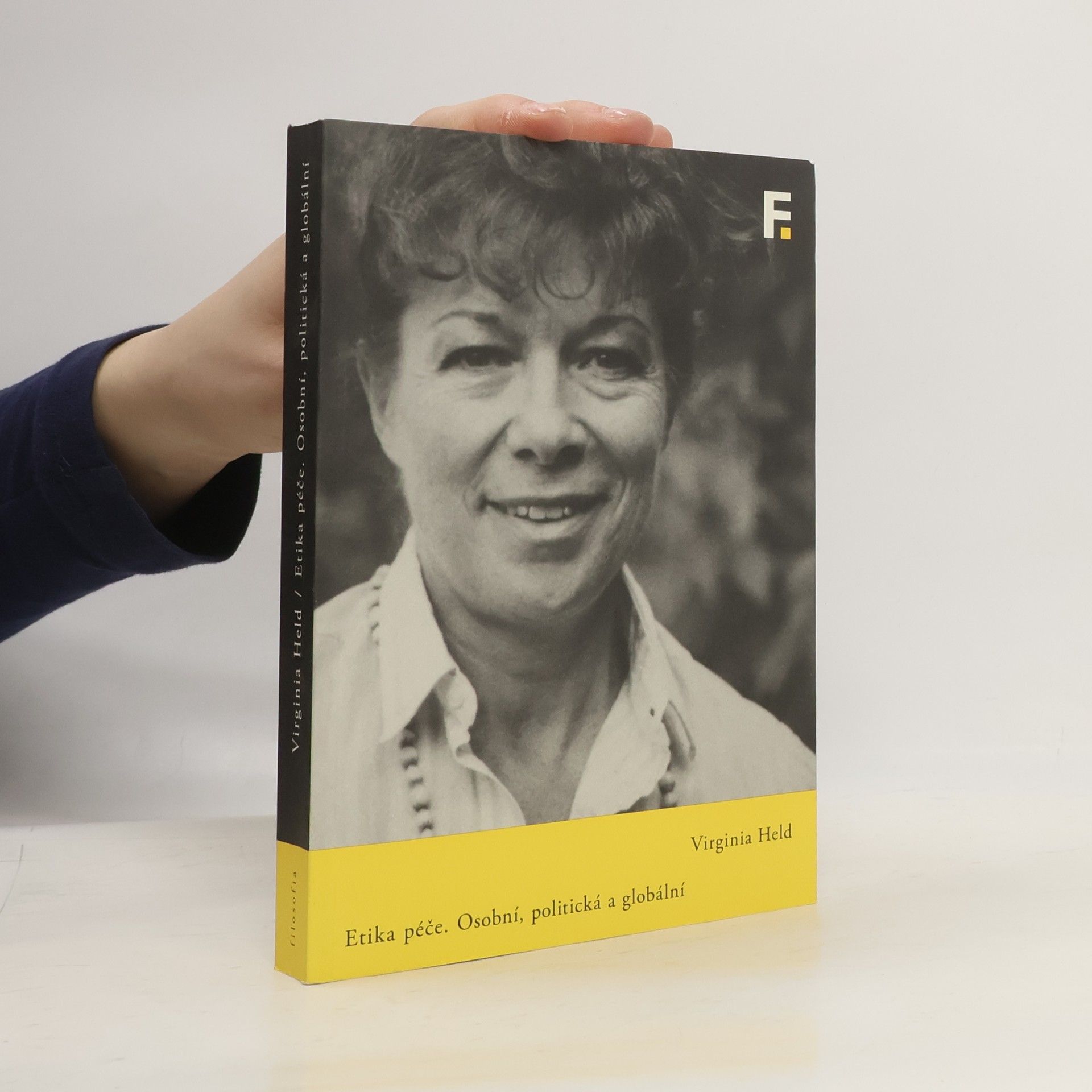 Virginia Held Etika péče. Osobní, politická a globální