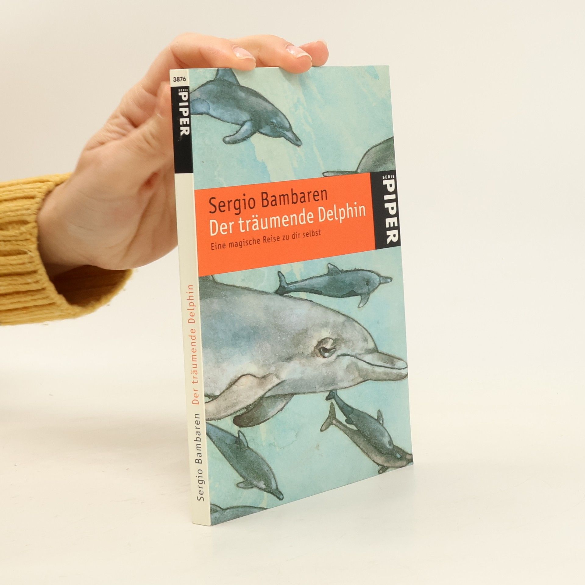 Sergio Bambaren Der träumende Delphin