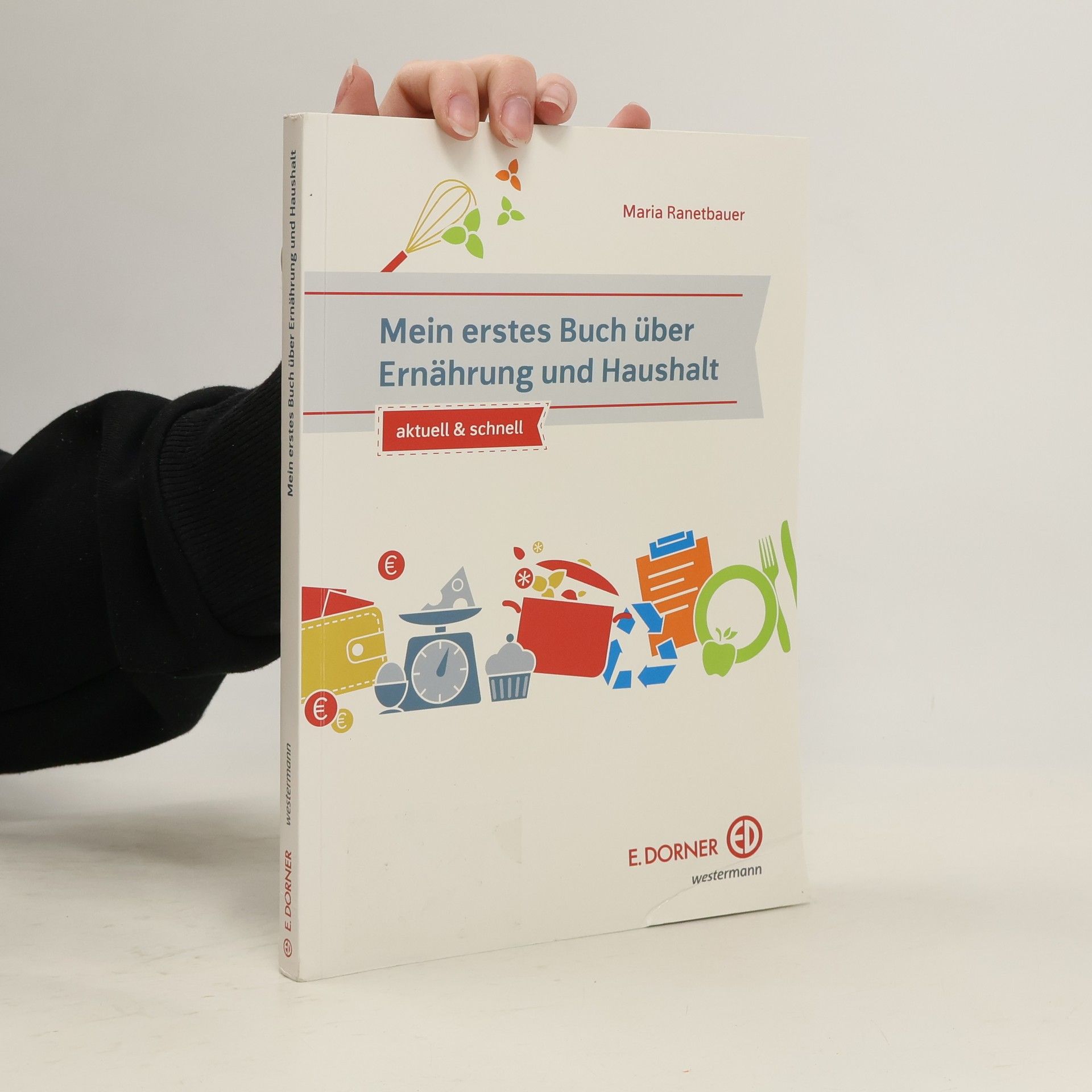 Mein erstes Buch über Ernährung und Haushalt