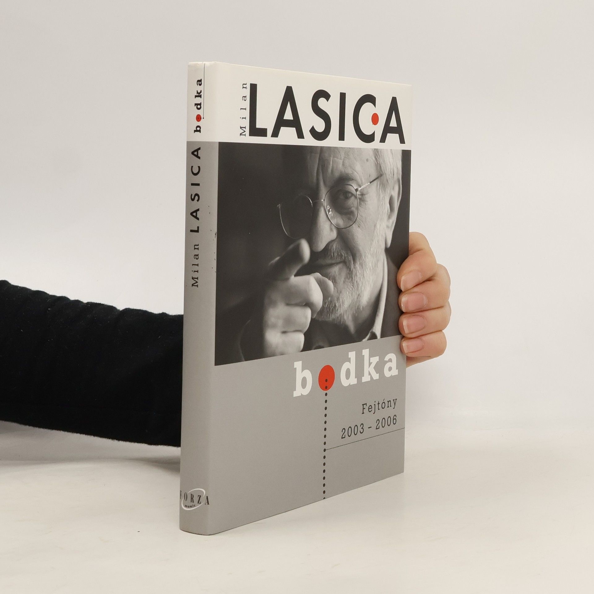 Milan Lasica Bodka. Fejtóny 2003-2006