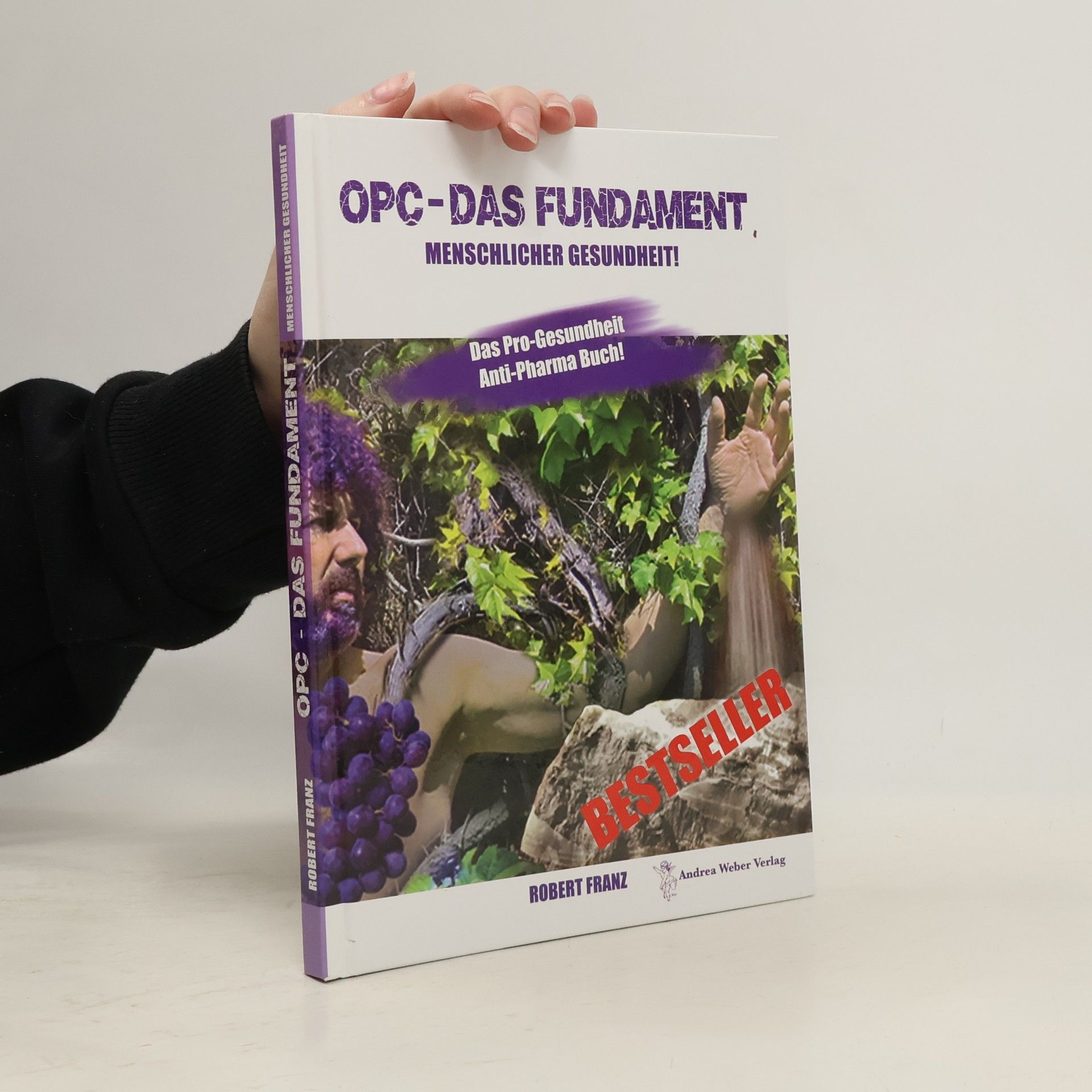 Robert Franz OPC - Das Fundament menschlicher Gesundheit