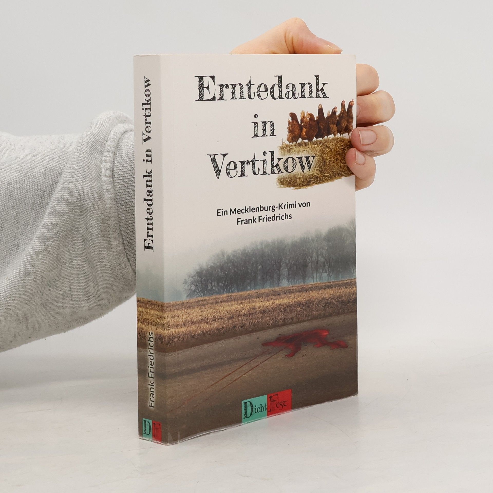 Die Toten von Vertikow: Wohlfühlkrimis aus Mecklenburg: Erntedank in Vertikow