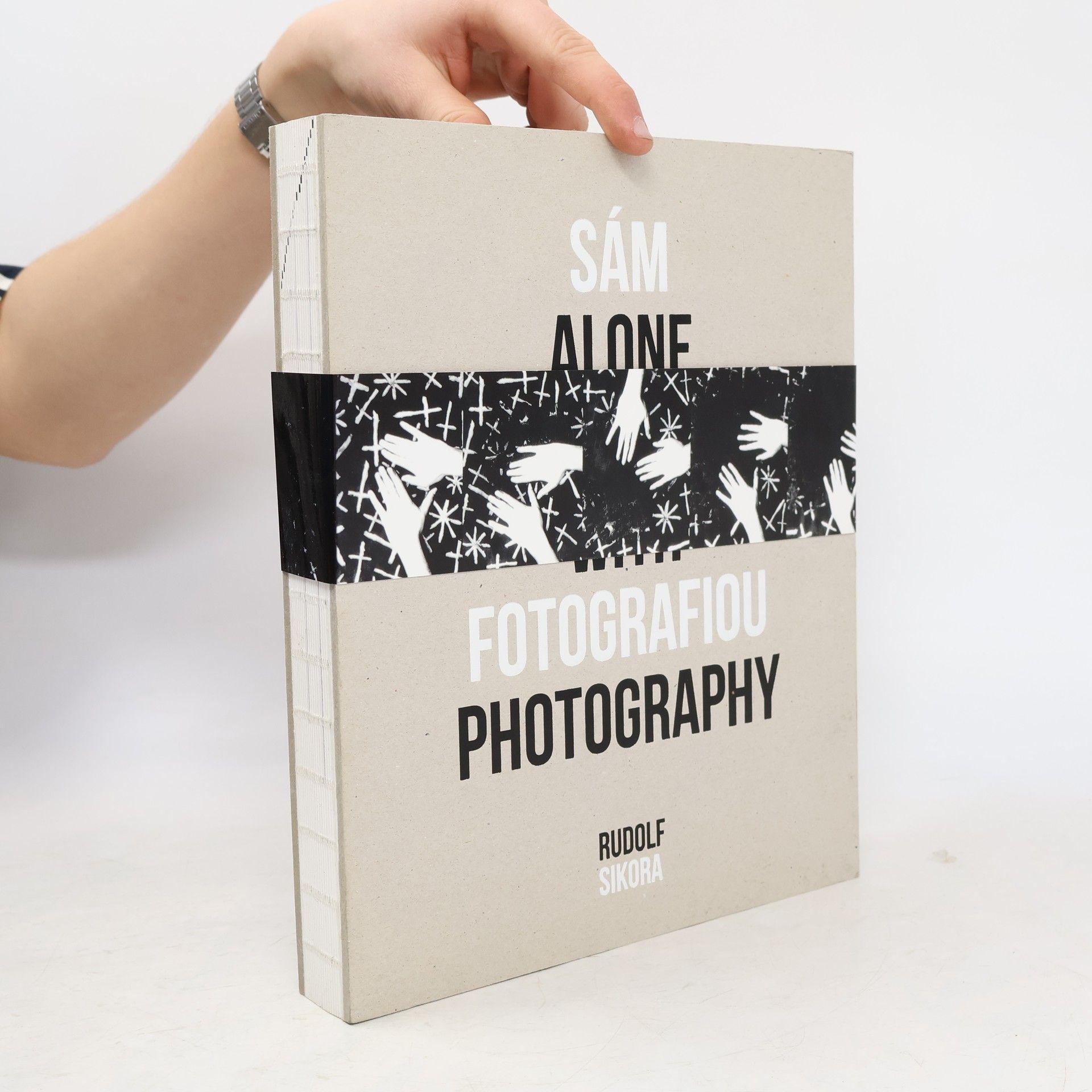 Rudolf Sikora Sám s fotografiou = Alone with photography