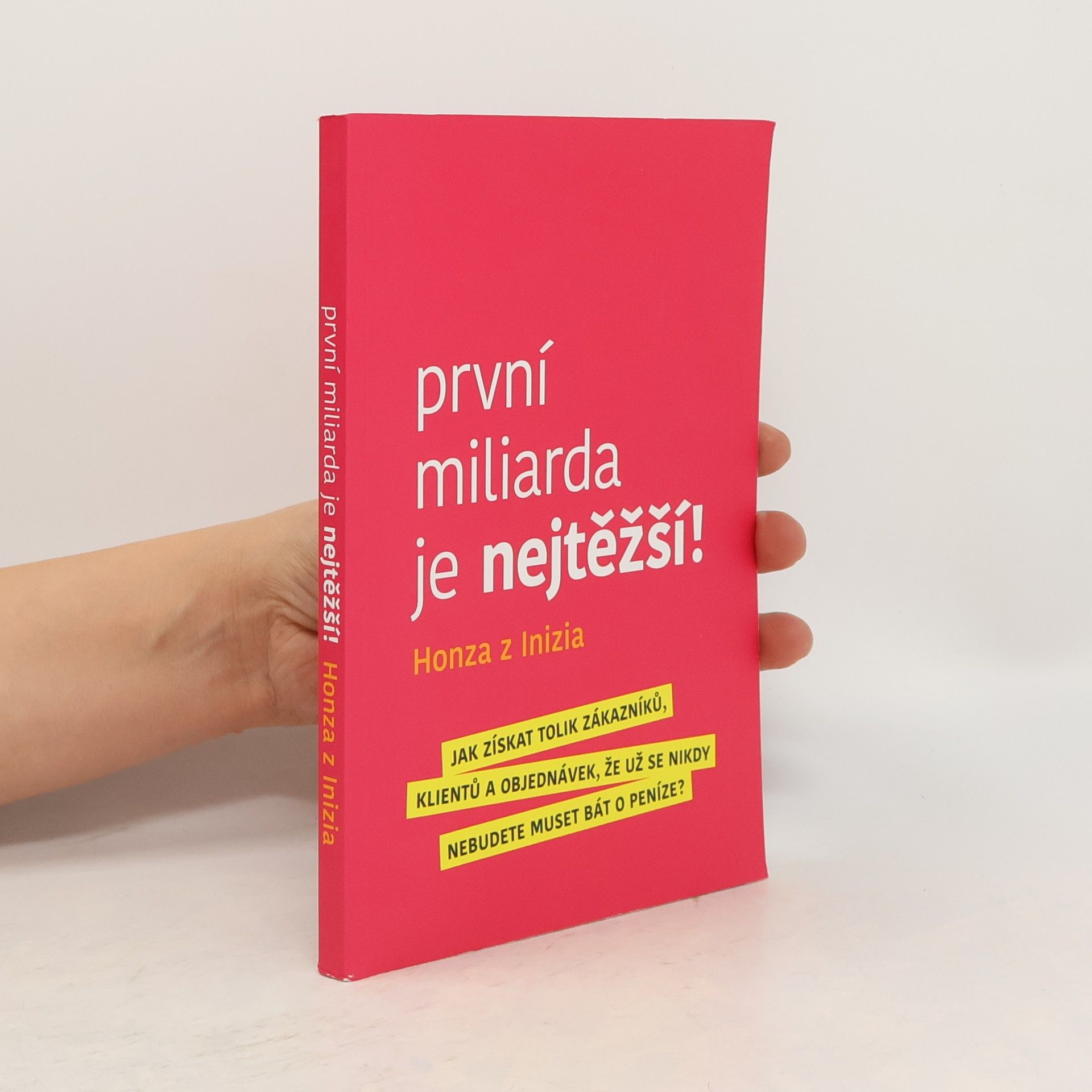 První miliarda je nejtěžší!