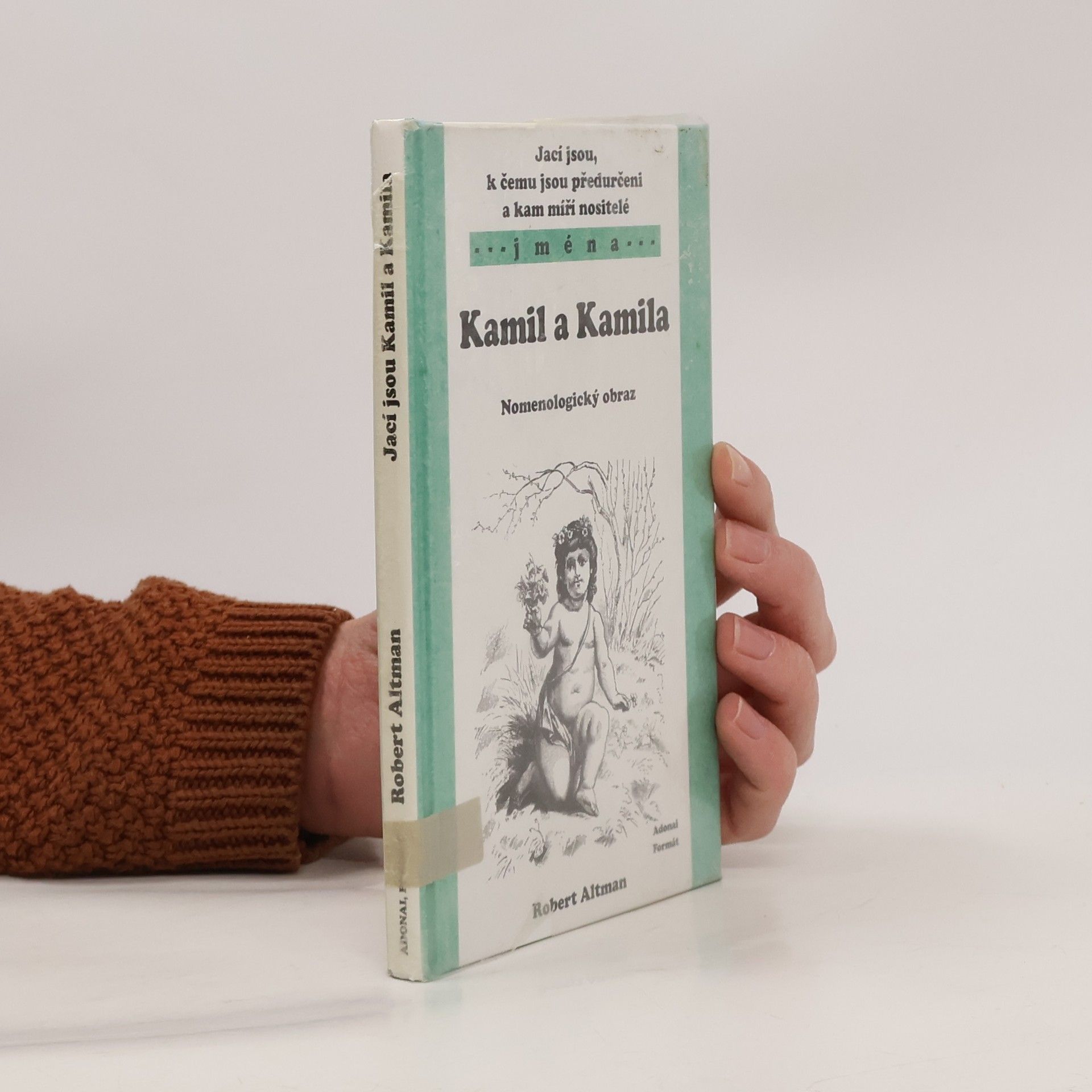 Jací jsou, k čemu jsou předurčeni a kam míří nositelé jména Kamil a Kamila