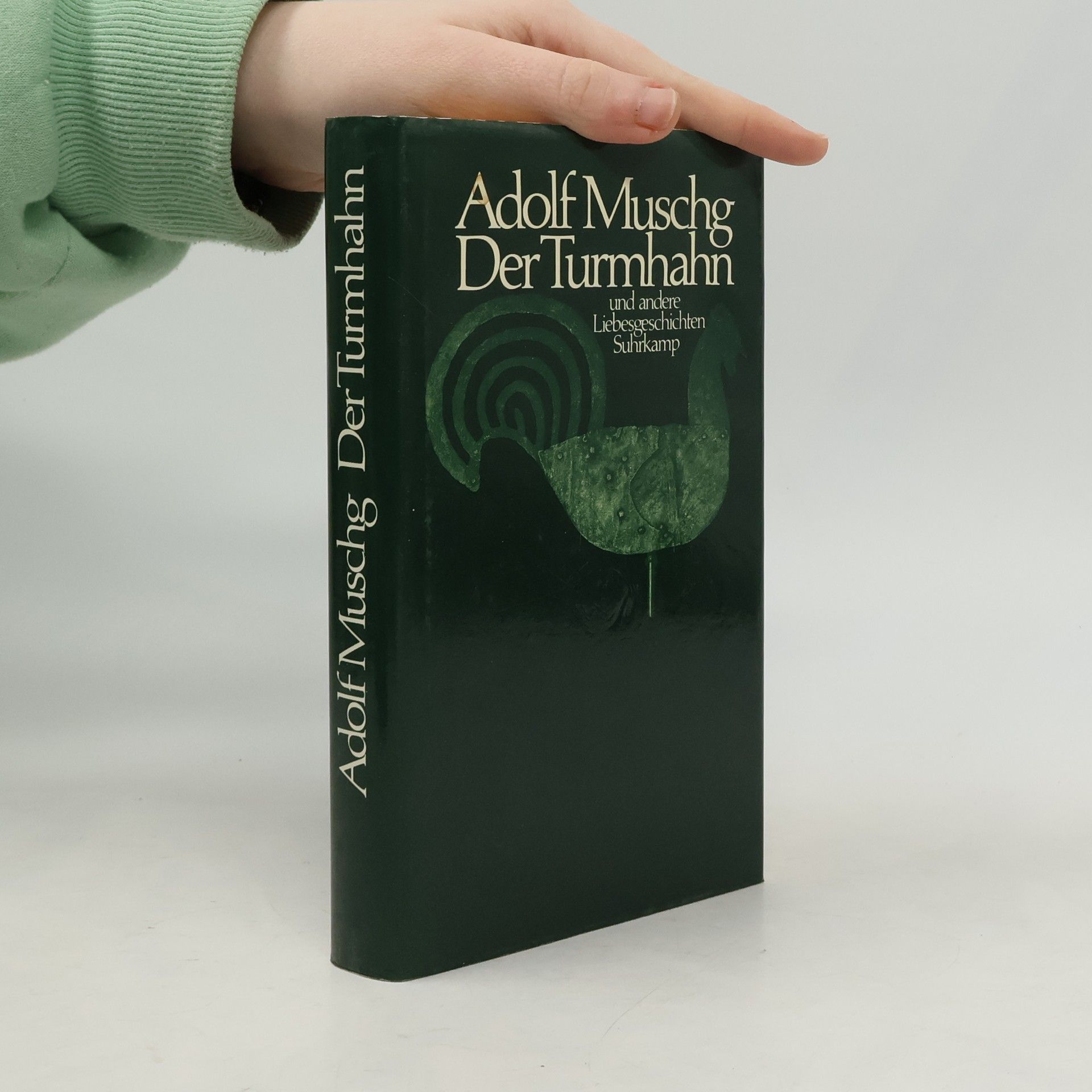 Adolf Muschg Der Turmhahn und andere Liebesgeschichten