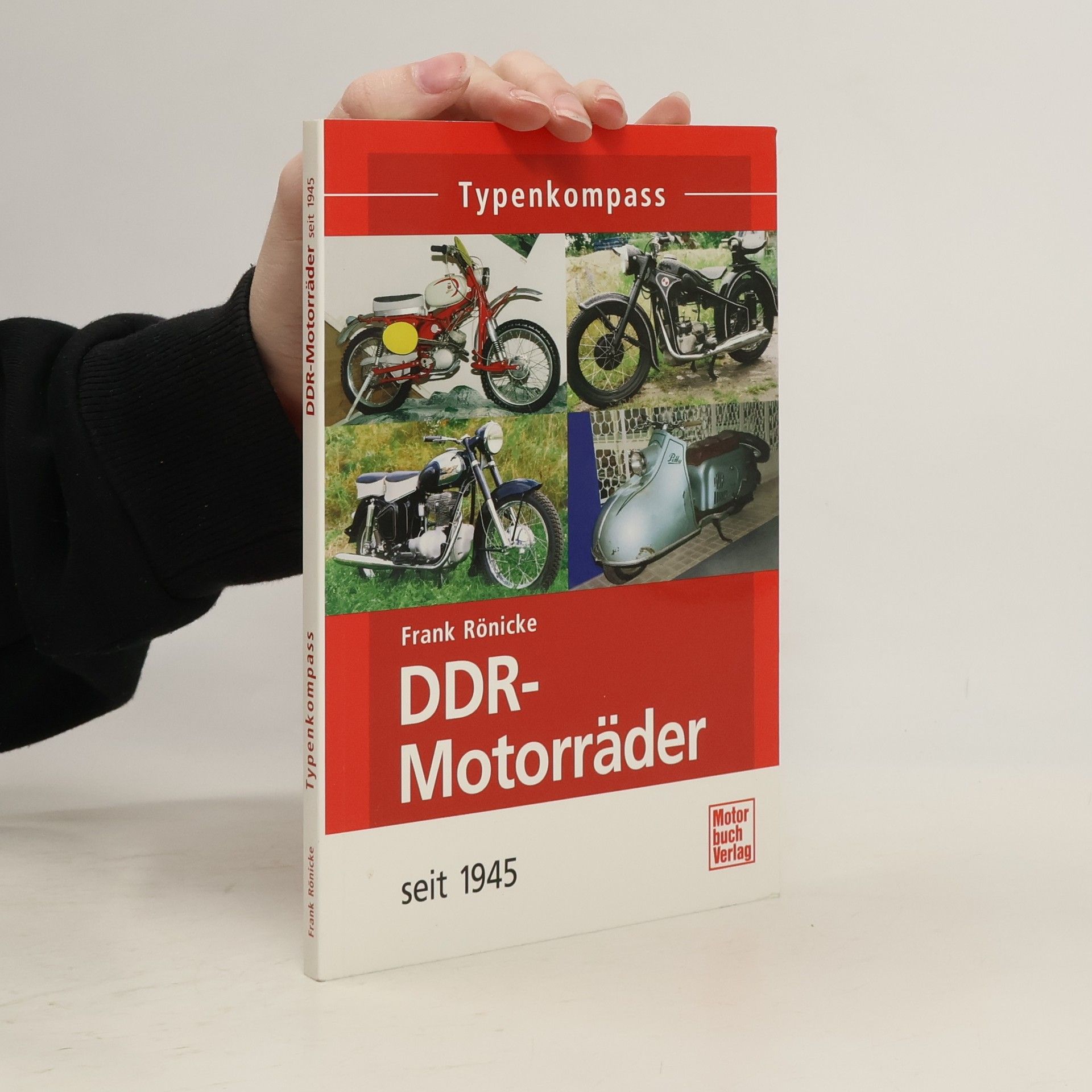 Frank Rönicke DDR-Motorräder seit 1945