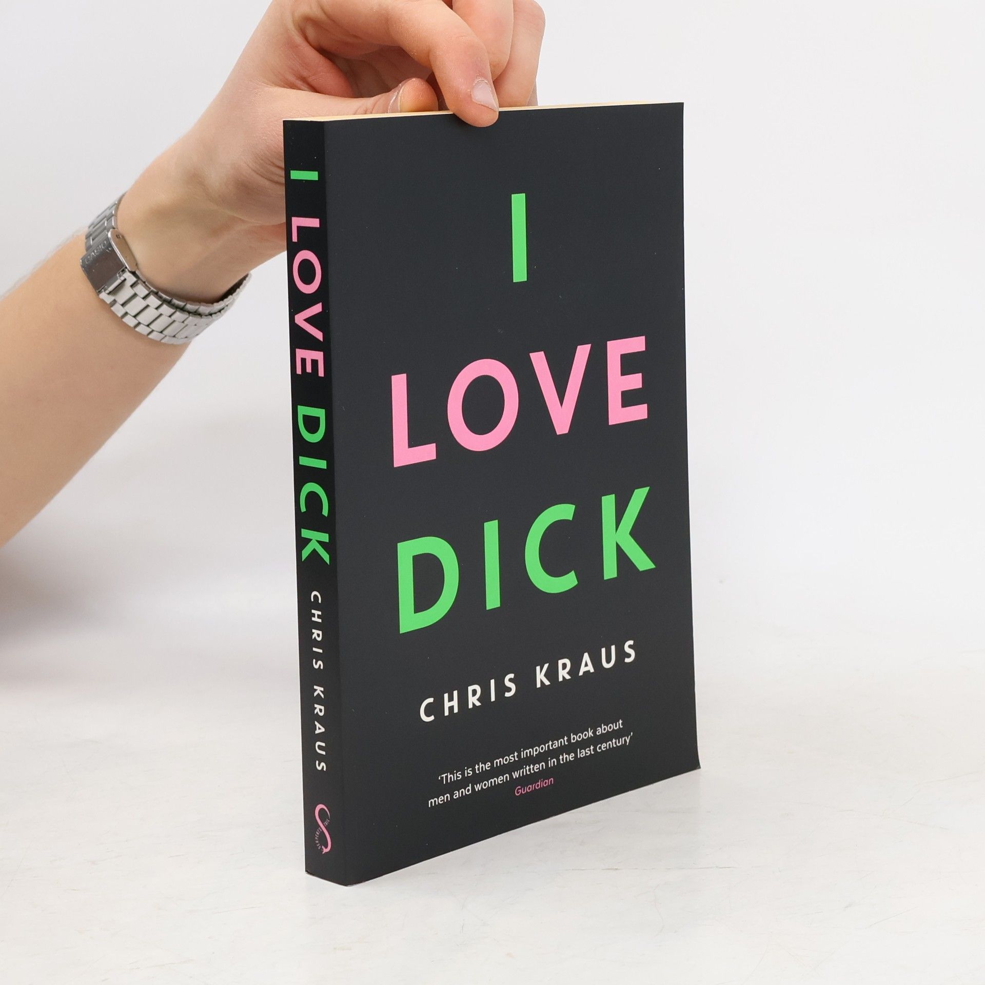 Chris Kraus I Love Dick
