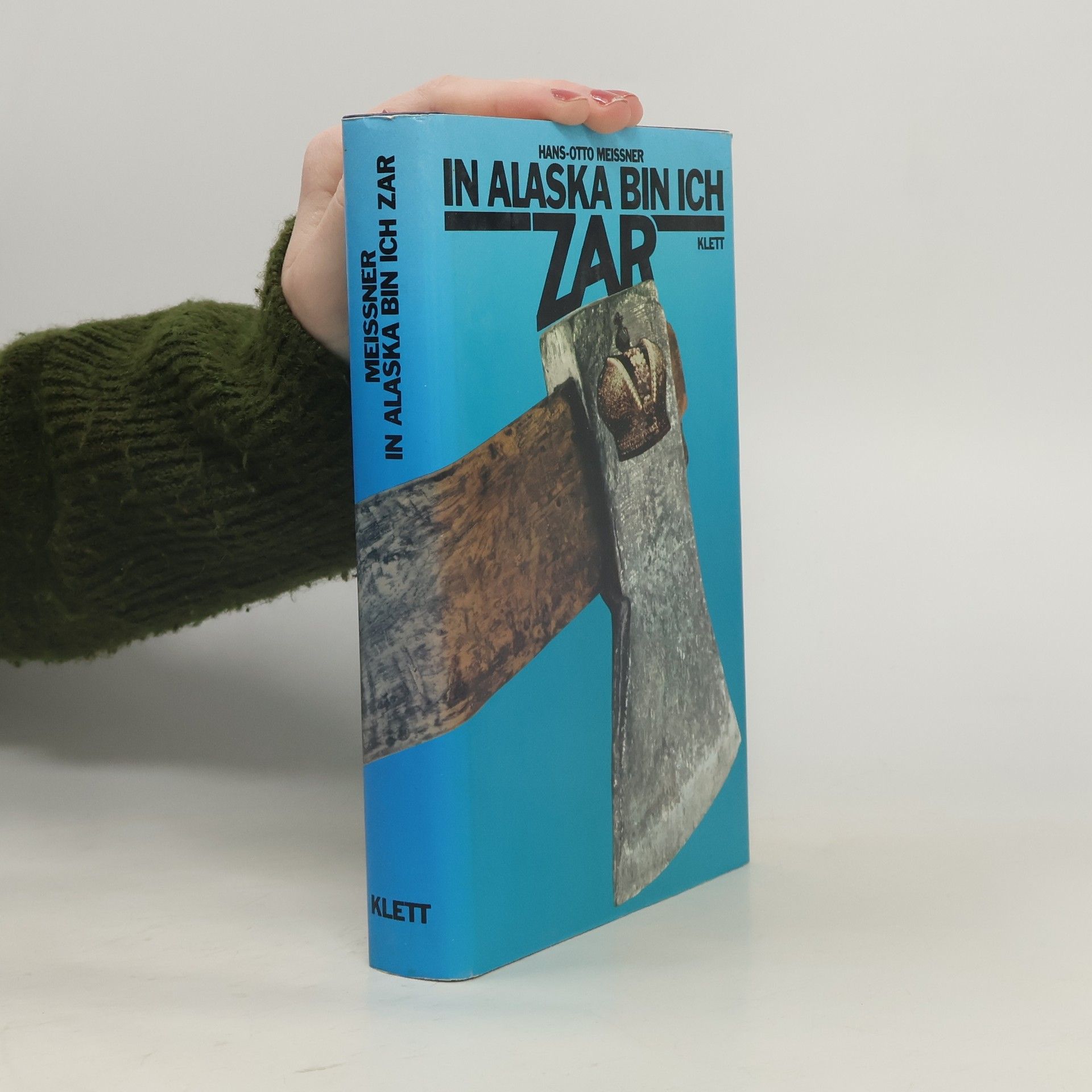 Hans-Otto Meissner In Alaska bin ich Zar