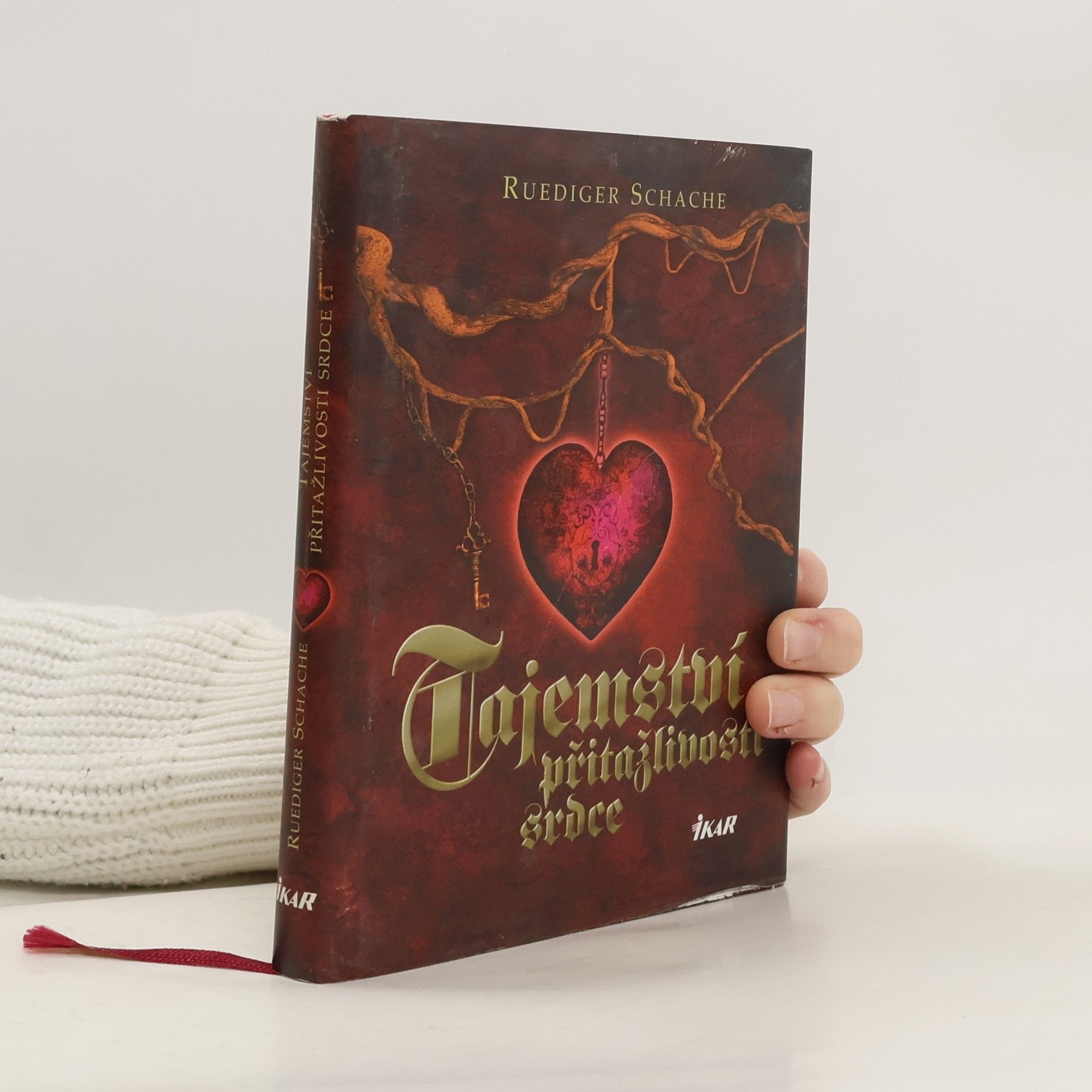 Ruediger Schache Tajemství přitažlivosti srdce