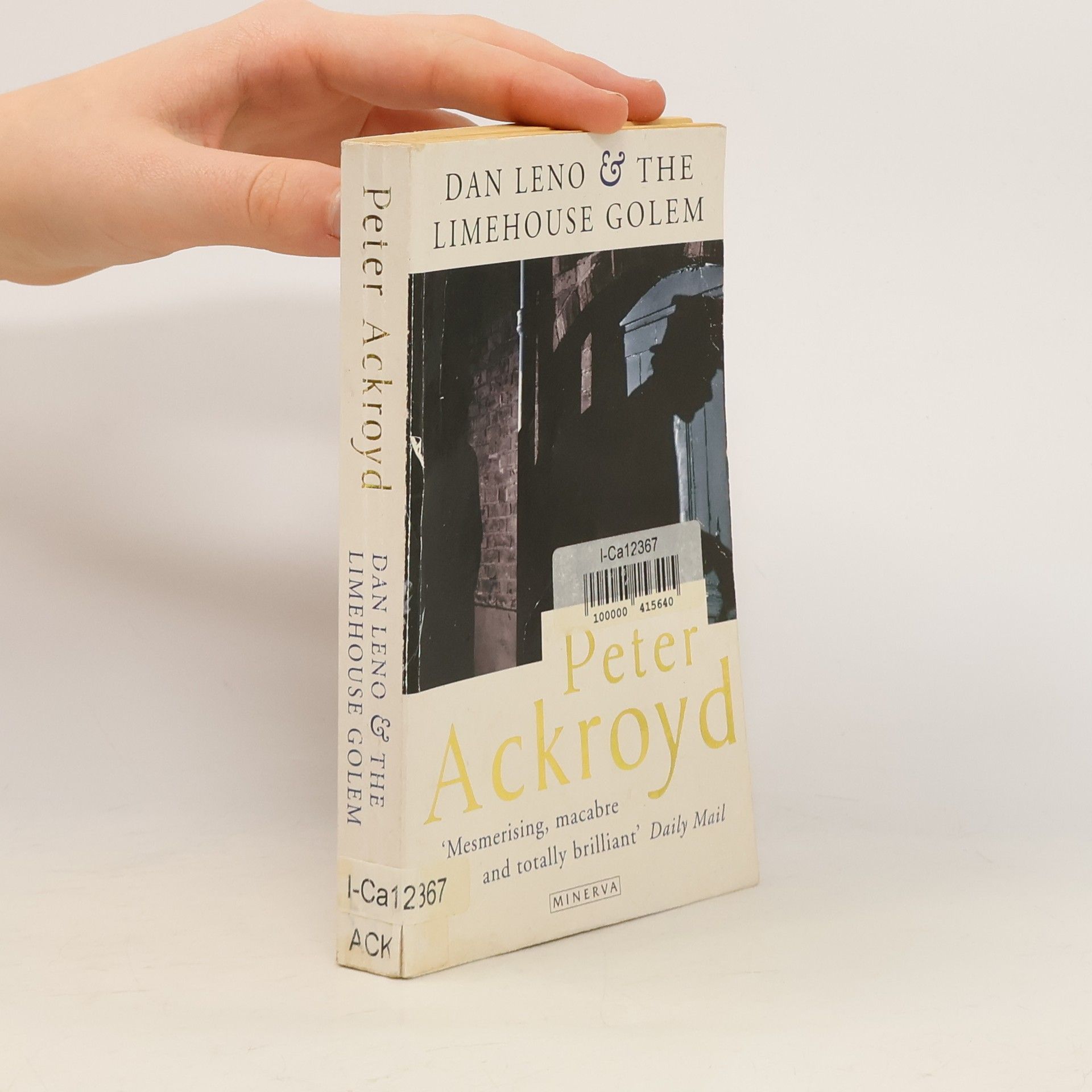 Peter Ackroyd Dan Leno and the Limehouse Golem