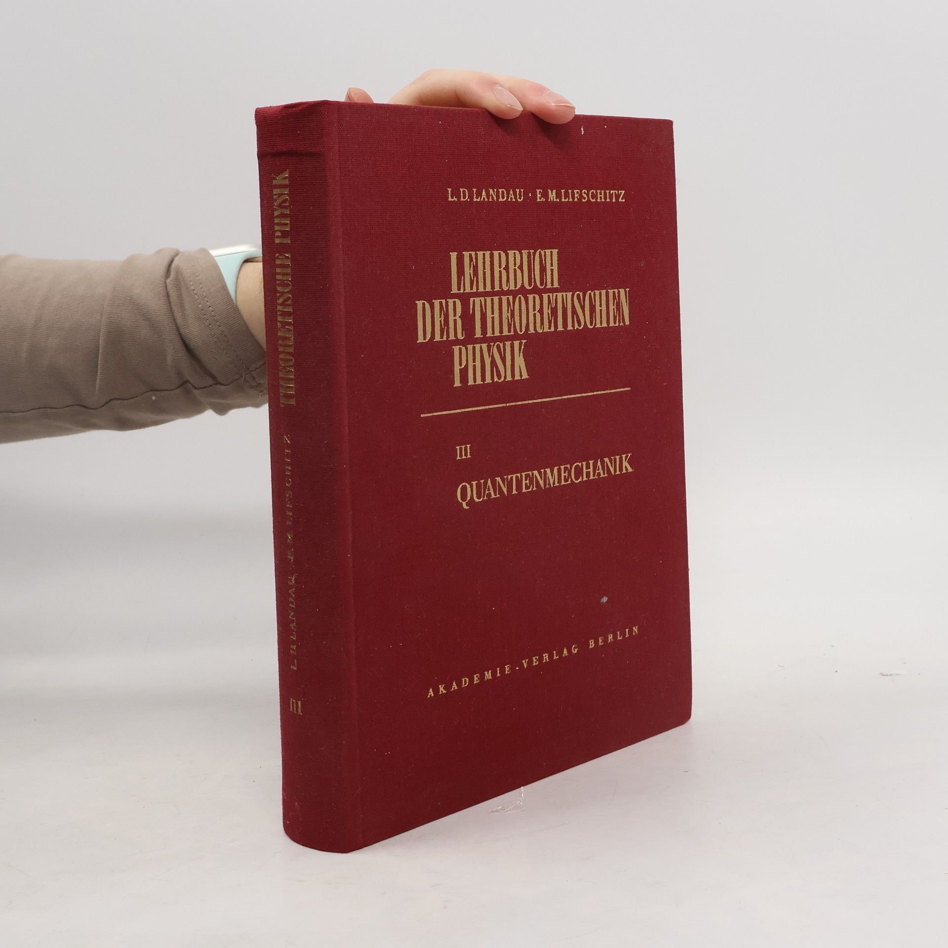 Lev Davidovič Landau Lehrbuch der theoretischen Physik. Band II. Klassische Feldtheorie