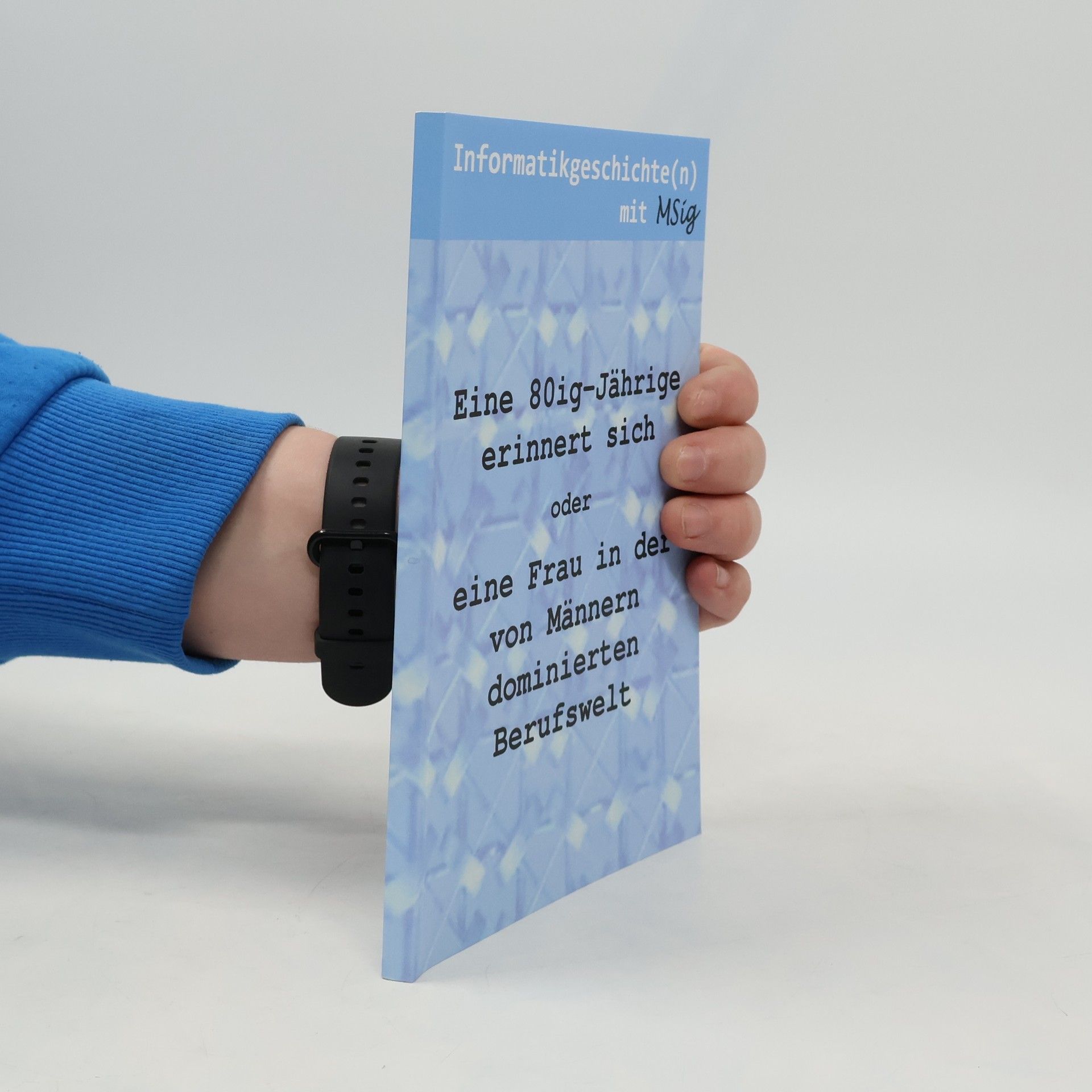 Autores varios Informatikgeschichte(n) mit MSig