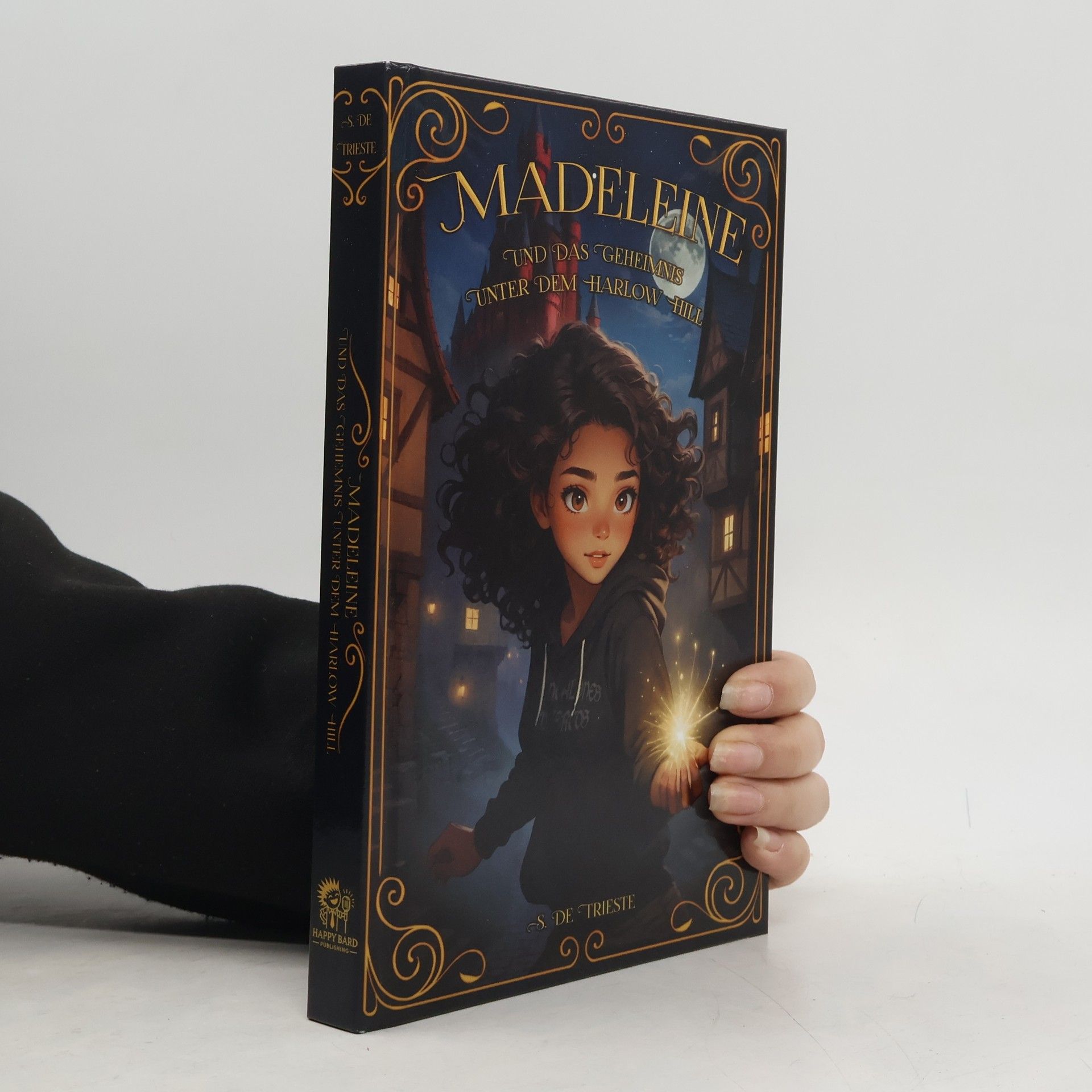 S. de Trieste Madeleines fantastische Abenteuer - 1: Madeleine und das Geheimnis unter dem Harlow Hill