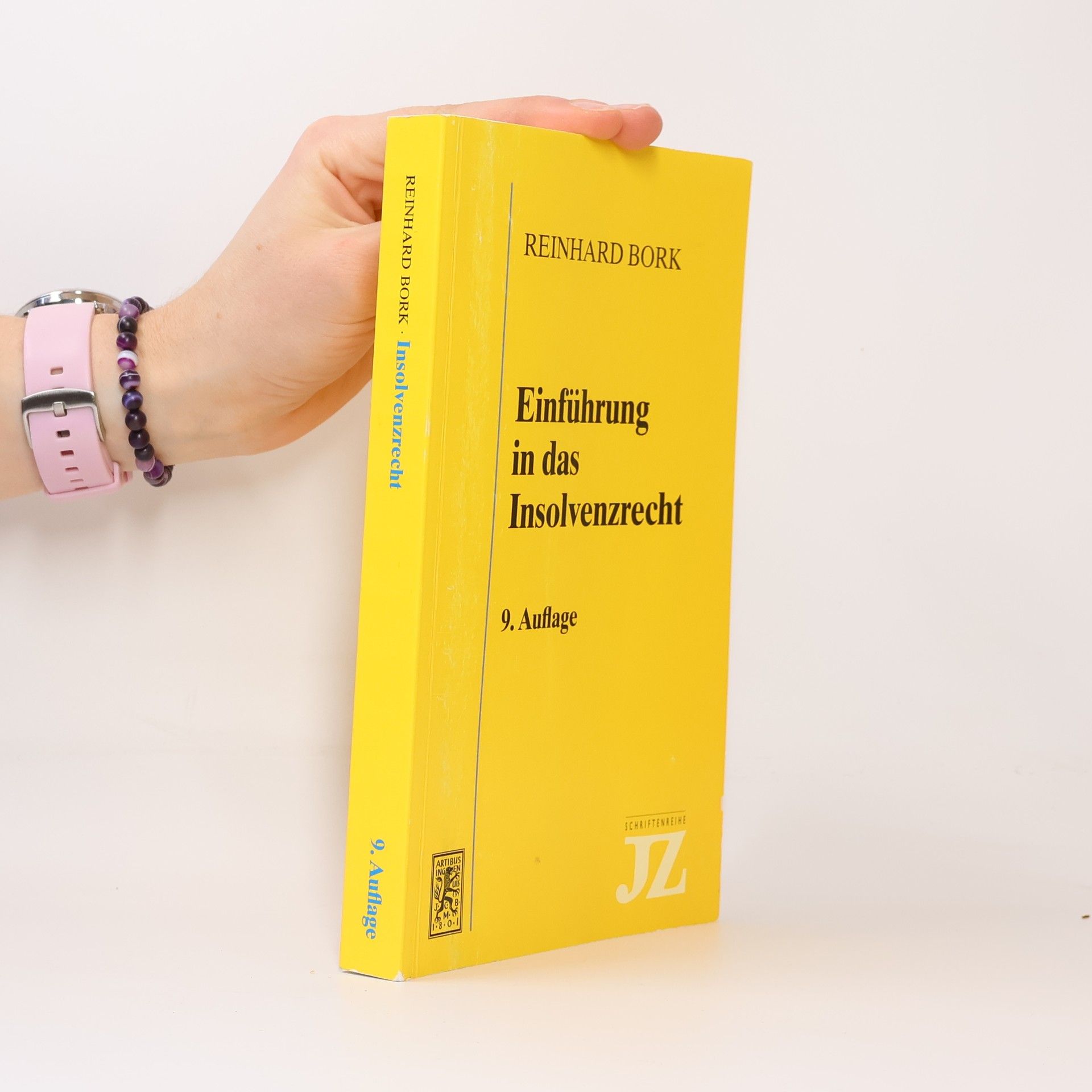 Schriftenreihe JZ: Einführung in das Insolvenzrecht - 9. Auflage